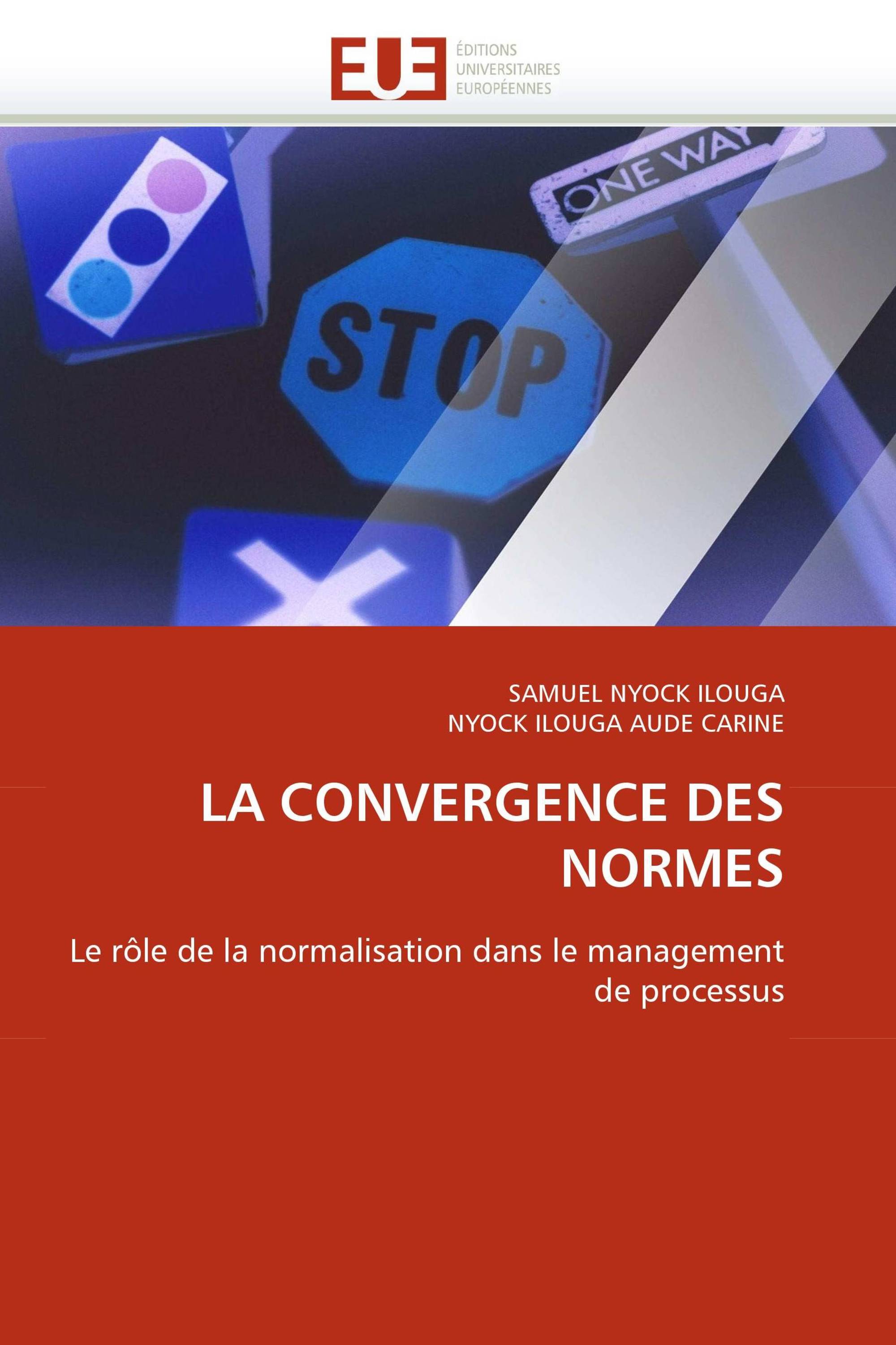 LA CONVERGENCE DES NORMES