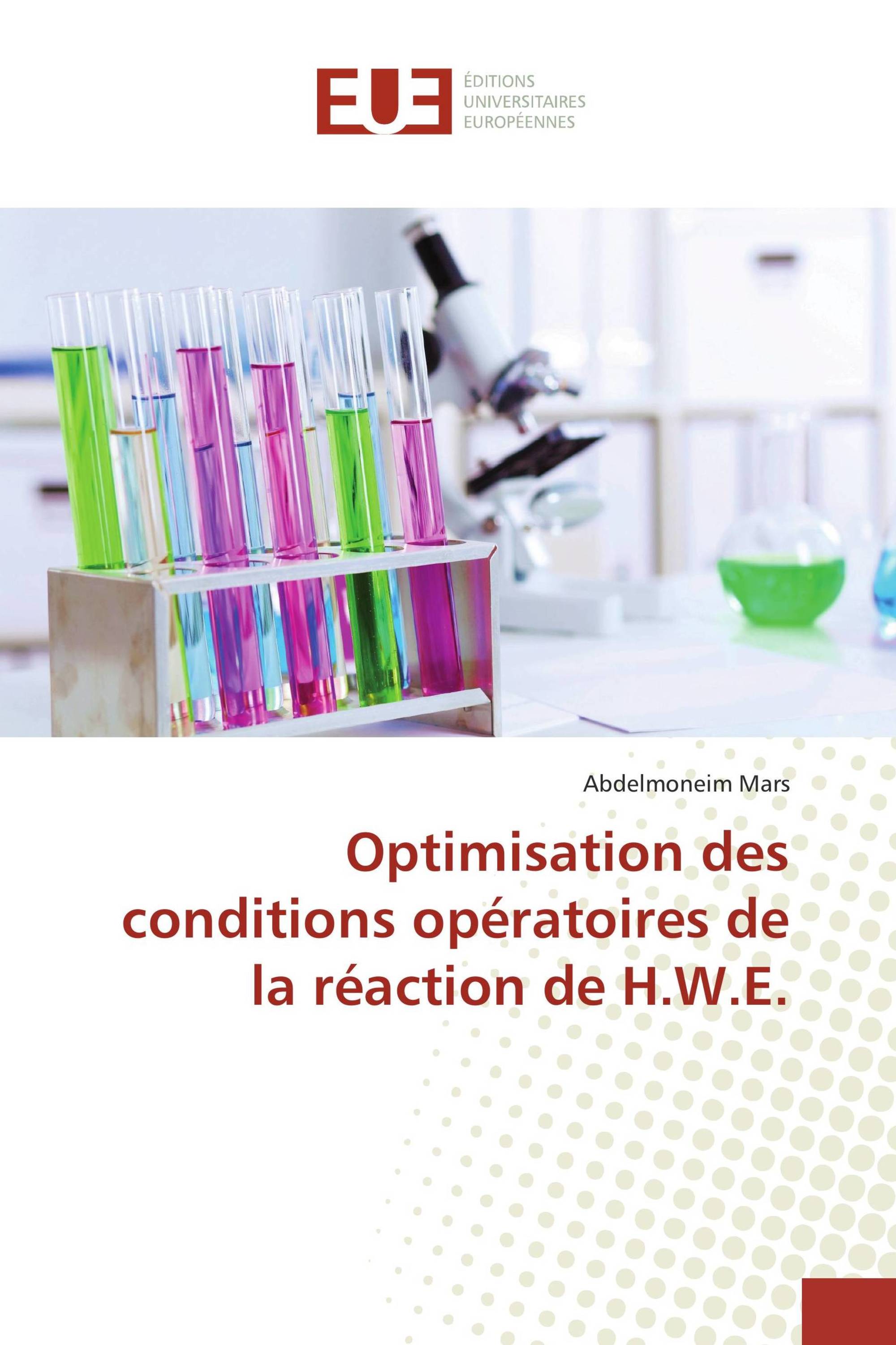 Optimisation des conditions opératoires de la réaction de H.W.E.