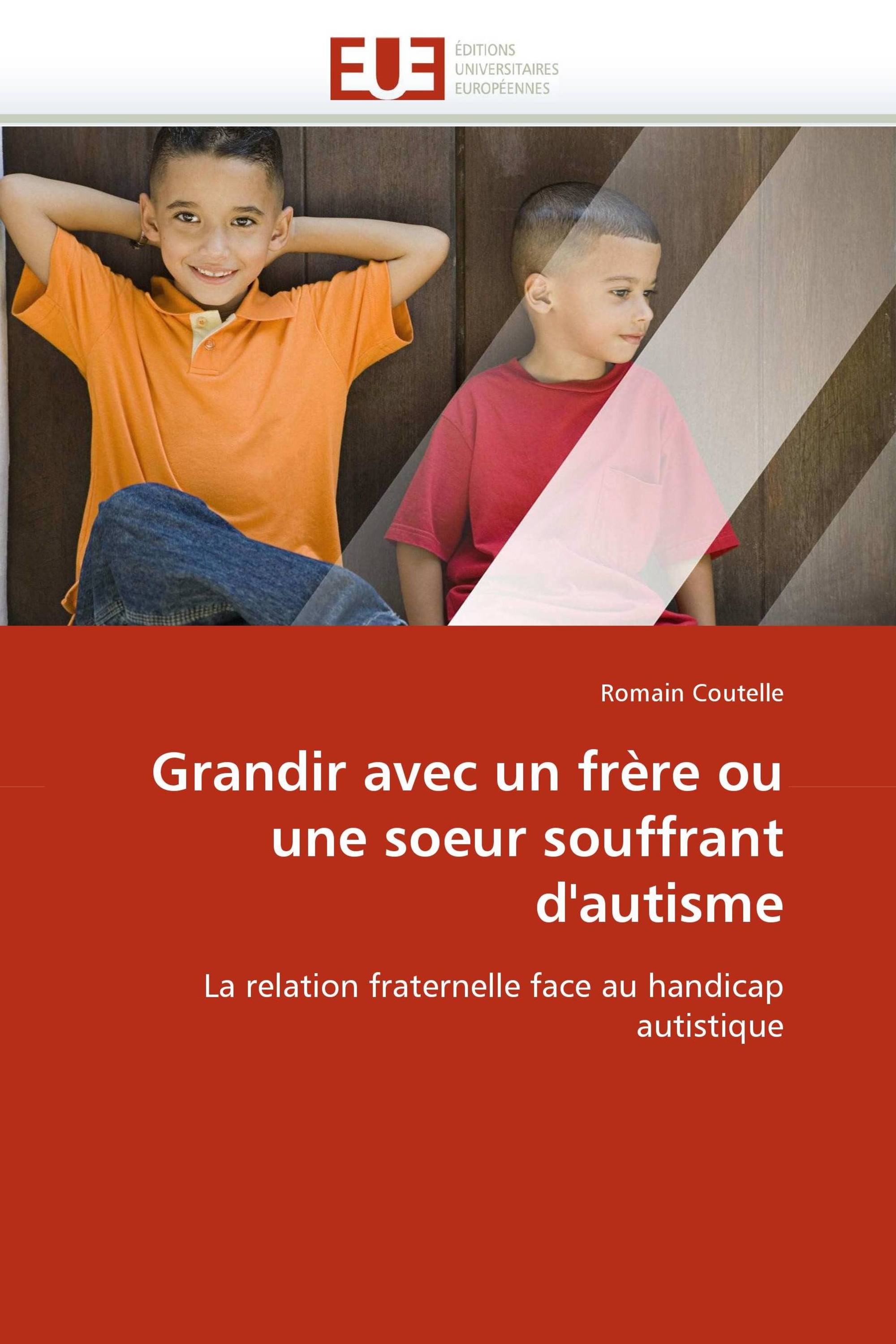 Grandir avec un frère ou une soeur souffrant d'autisme