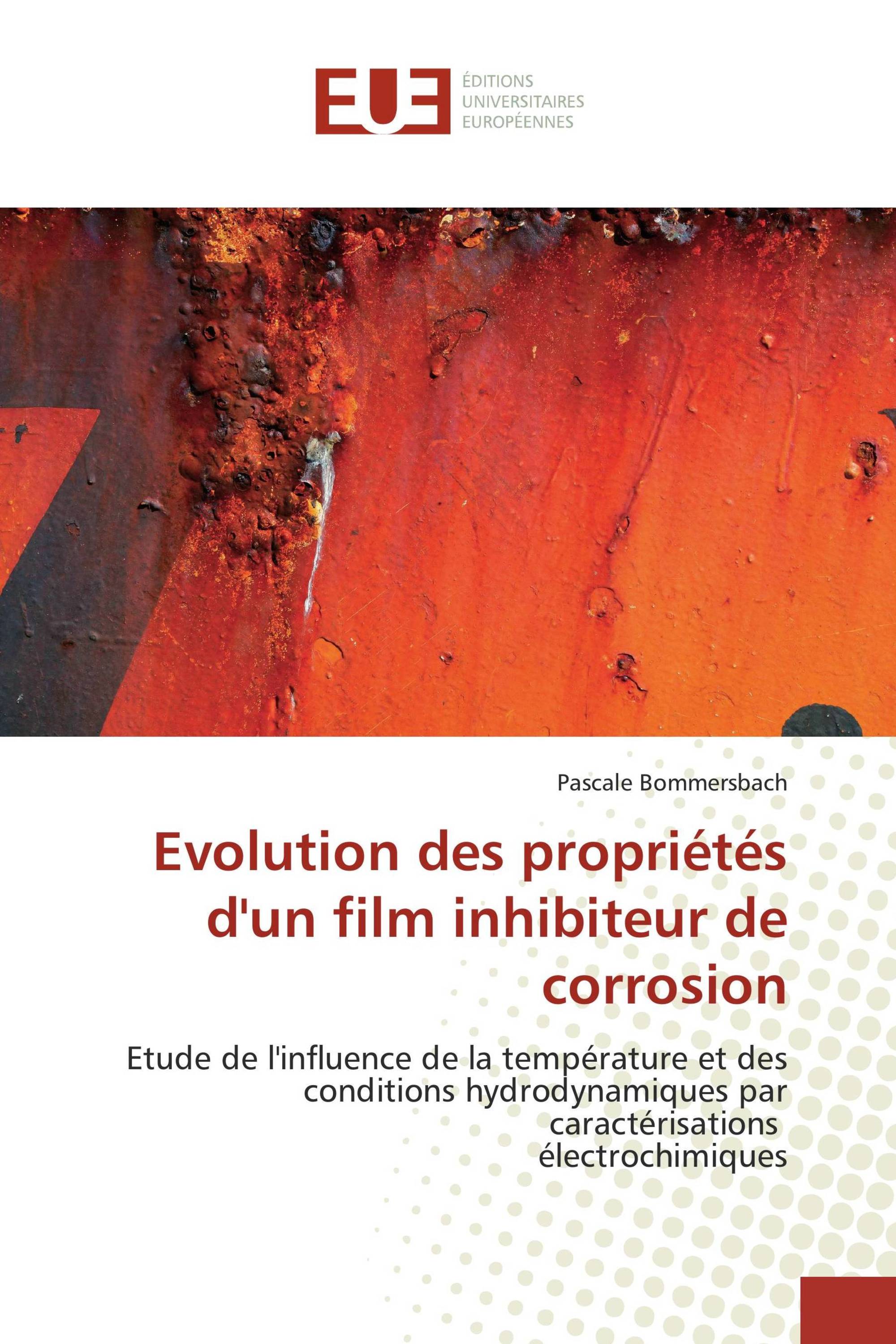 Evolution des propriétés d'un film inhibiteur de corrosion