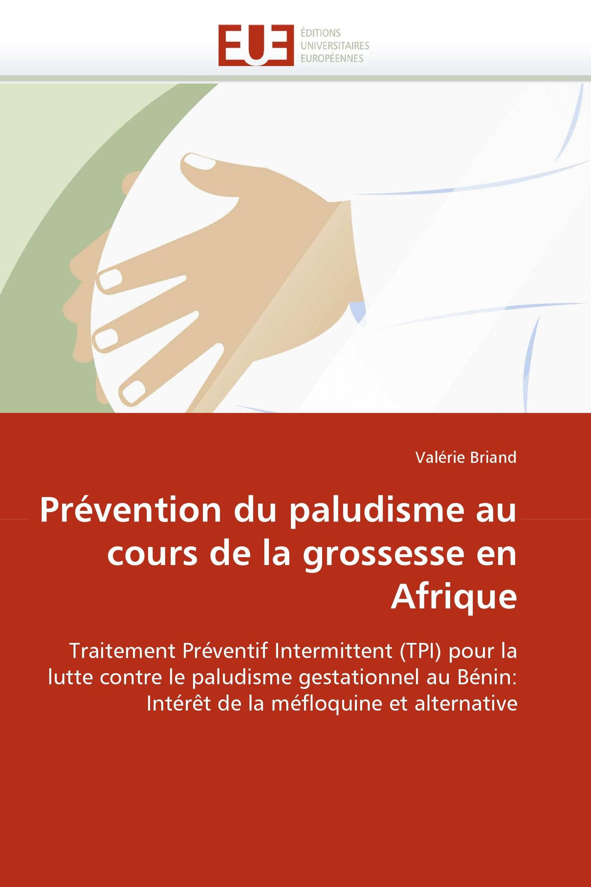 Prévention du paludisme au cours de la grossesse en Afrique