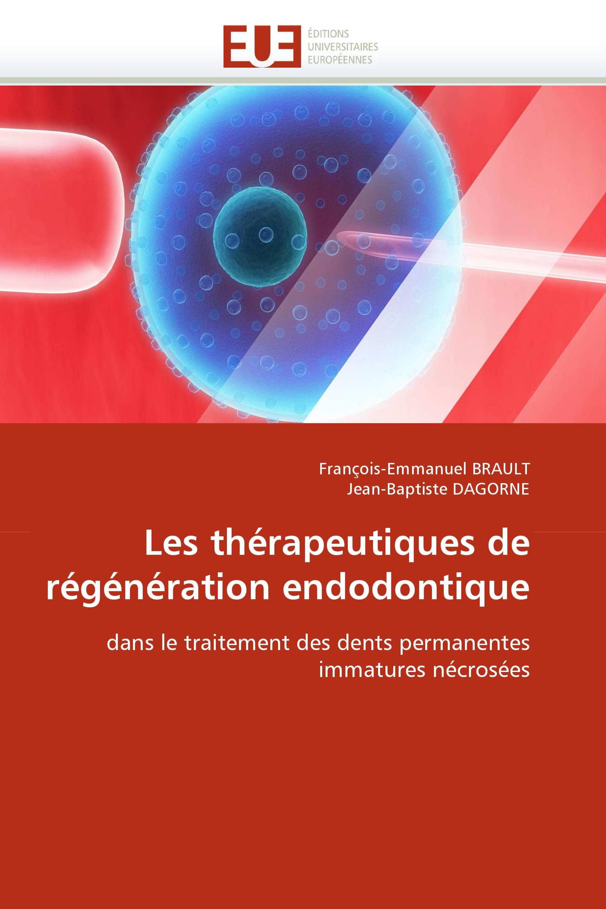 Les thérapeutiques de régénération endodontique