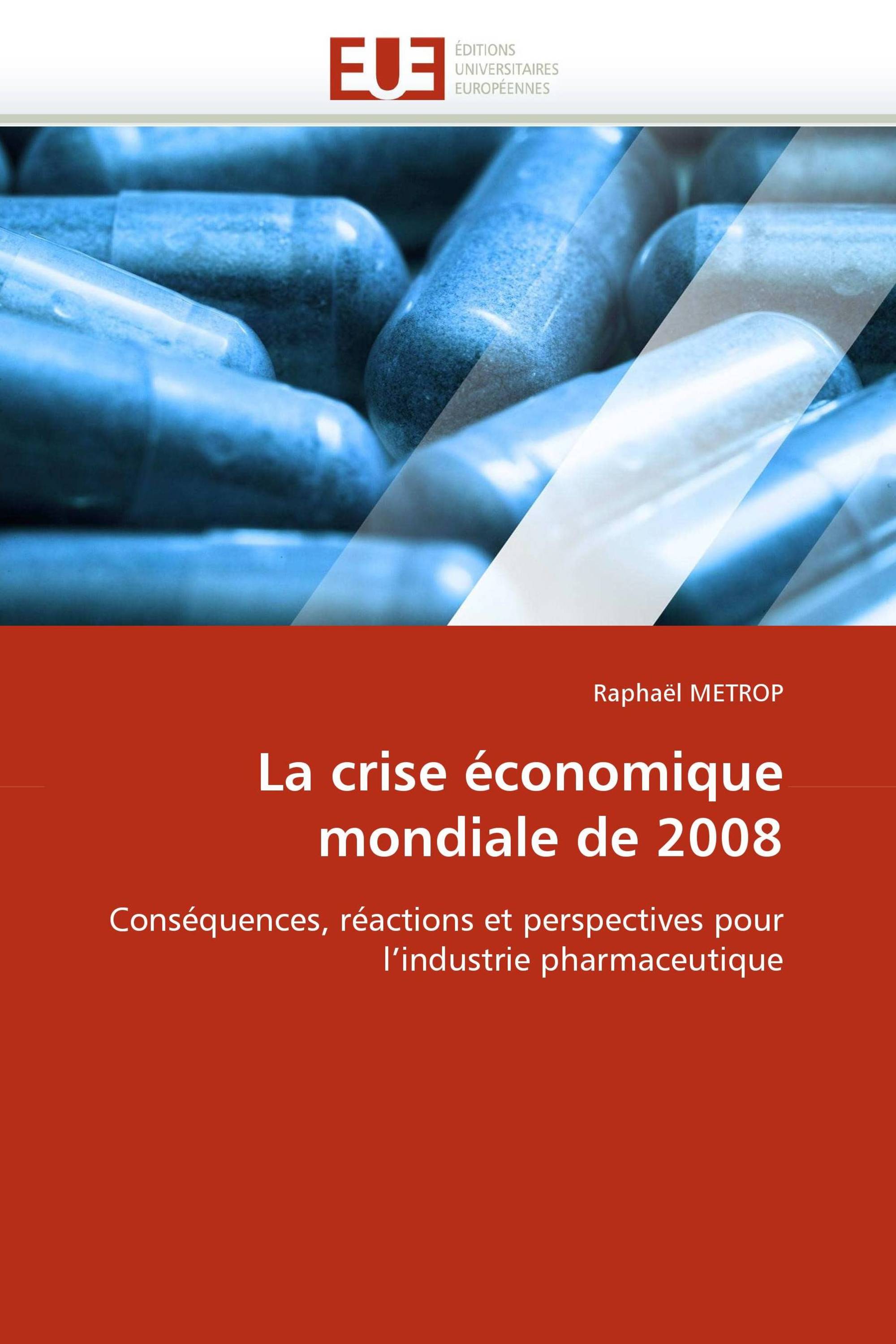 La crise économique mondiale de 2008