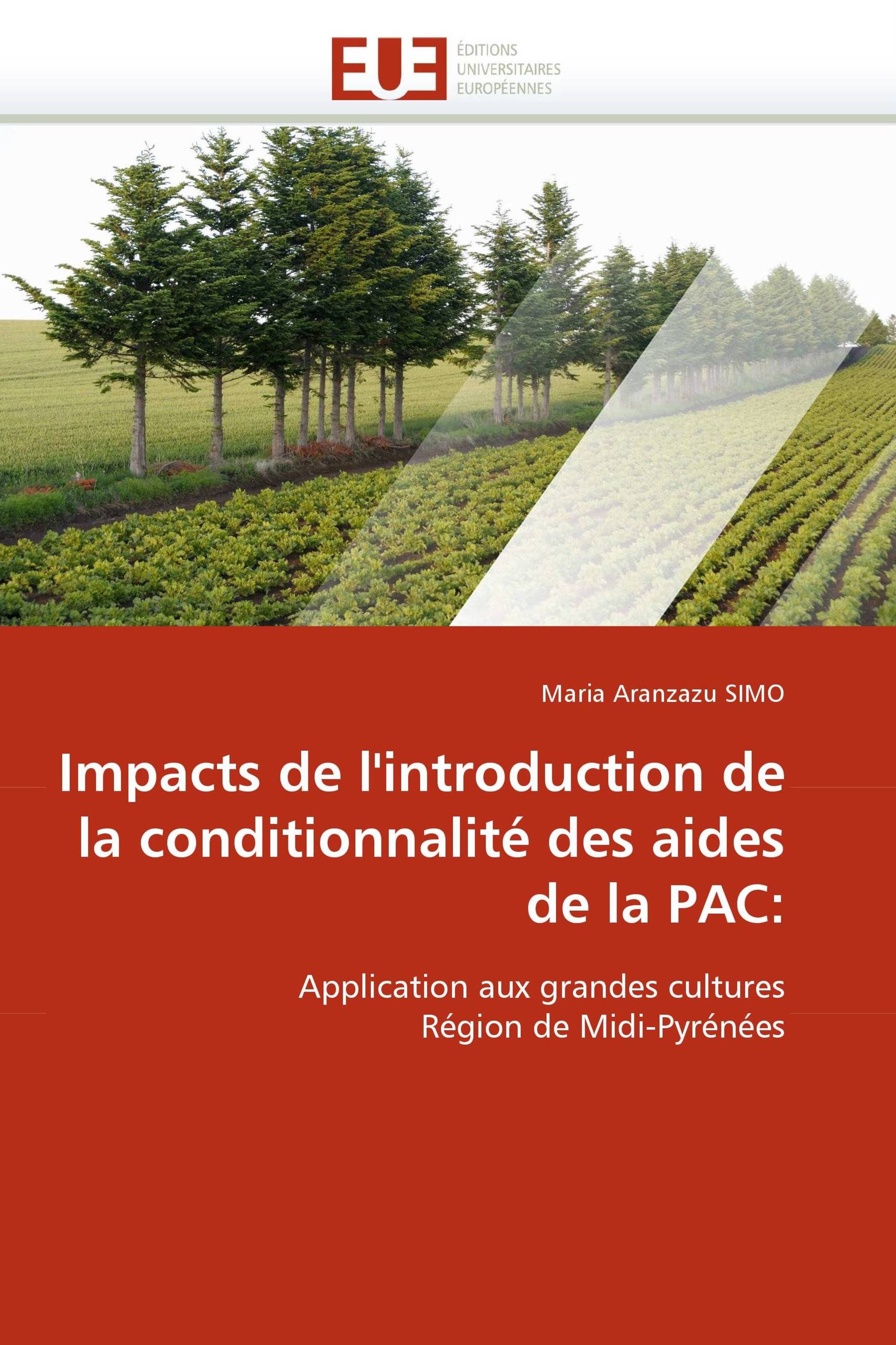 Impacts de l'introduction de la conditionnalité des aides de la PAC: