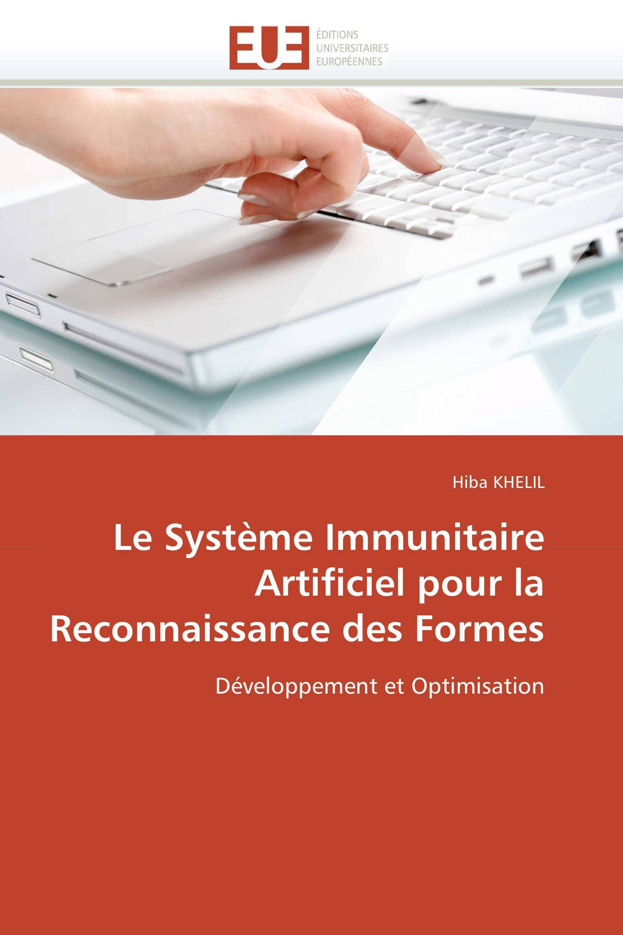 Le Système Immunitaire Artificiel pour la Reconnaissance des Formes