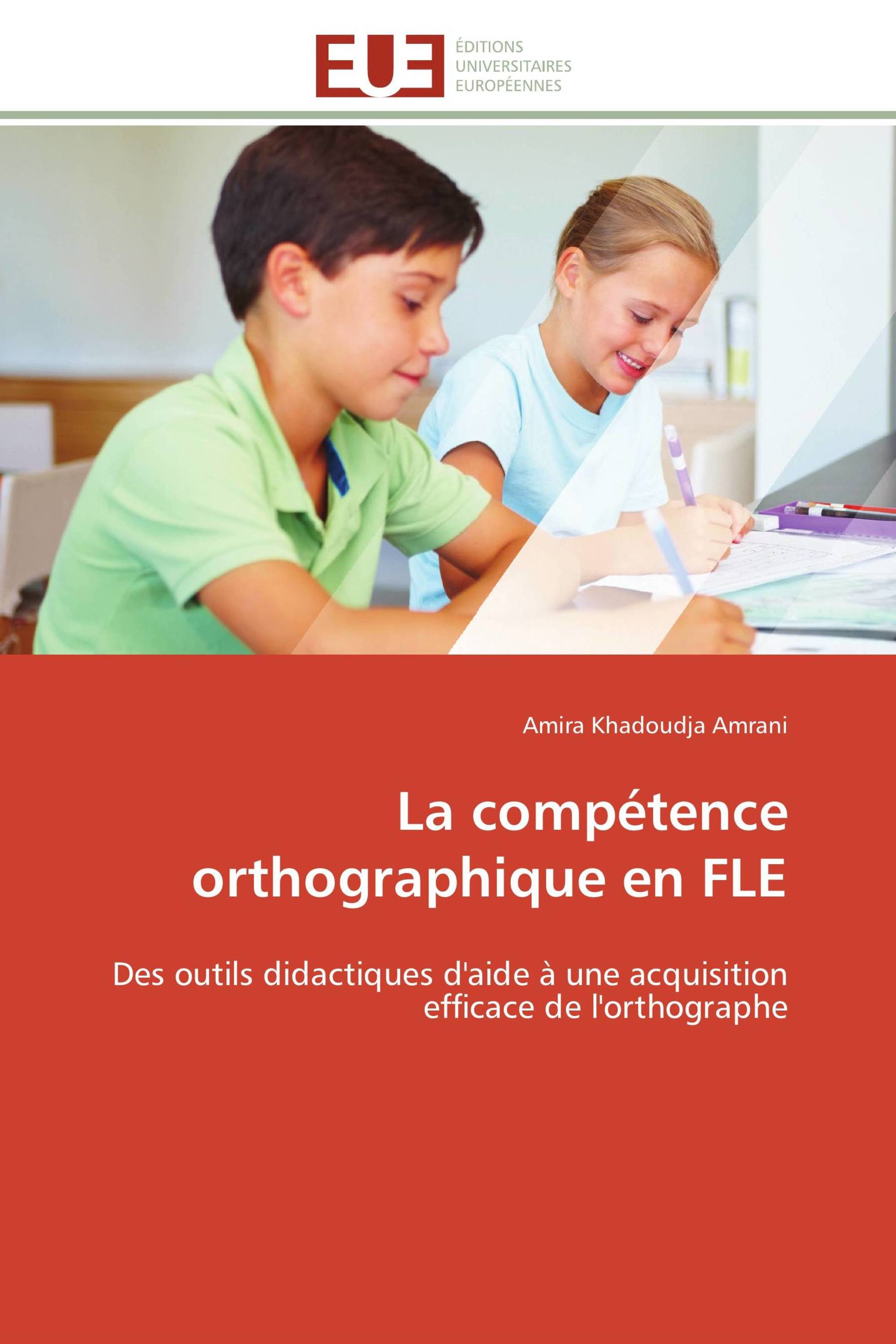 La compétence orthographique en FLE