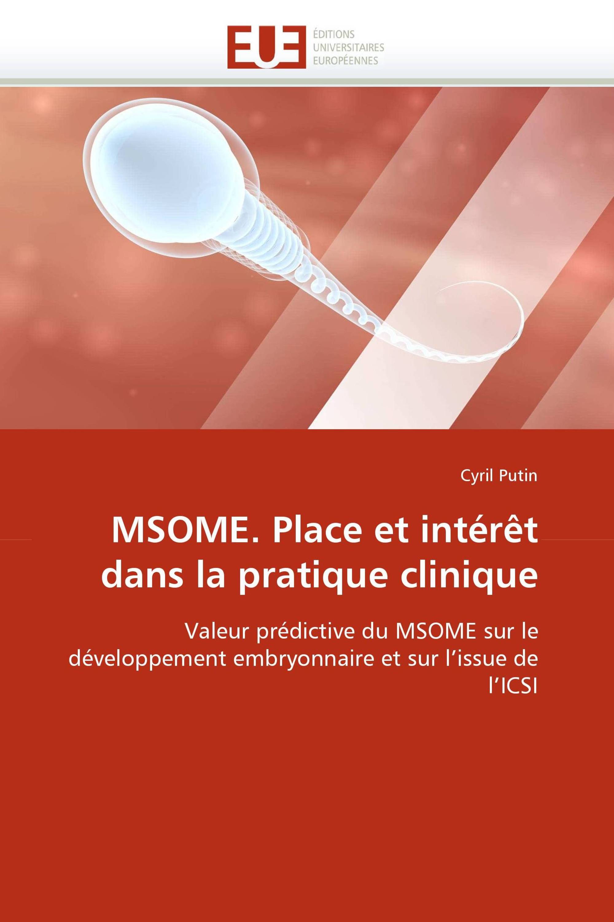 MSOME. Place et intérêt dans la pratique clinique