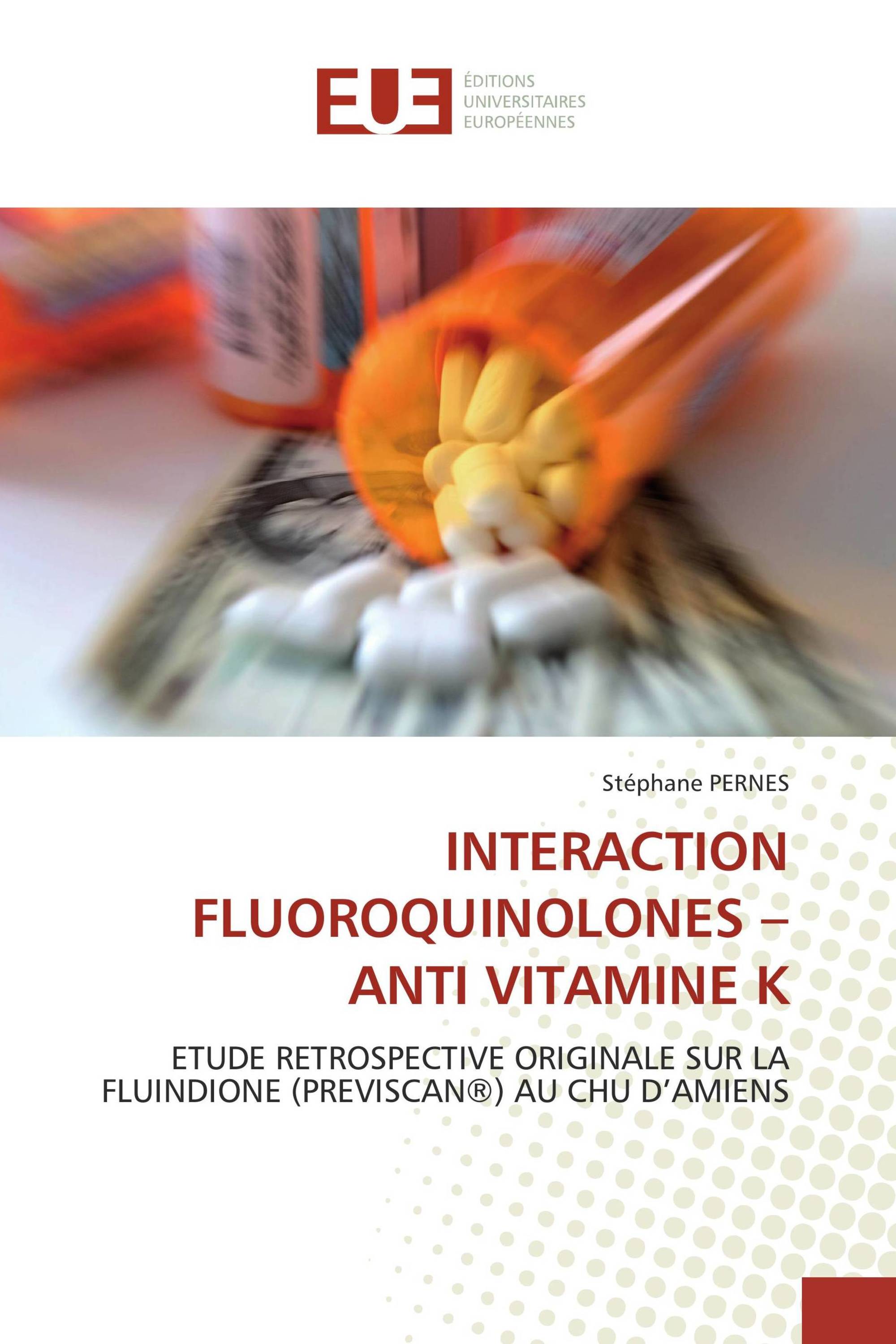 INTERACTION FLUOROQUINOLONES – ANTI VITAMINE K