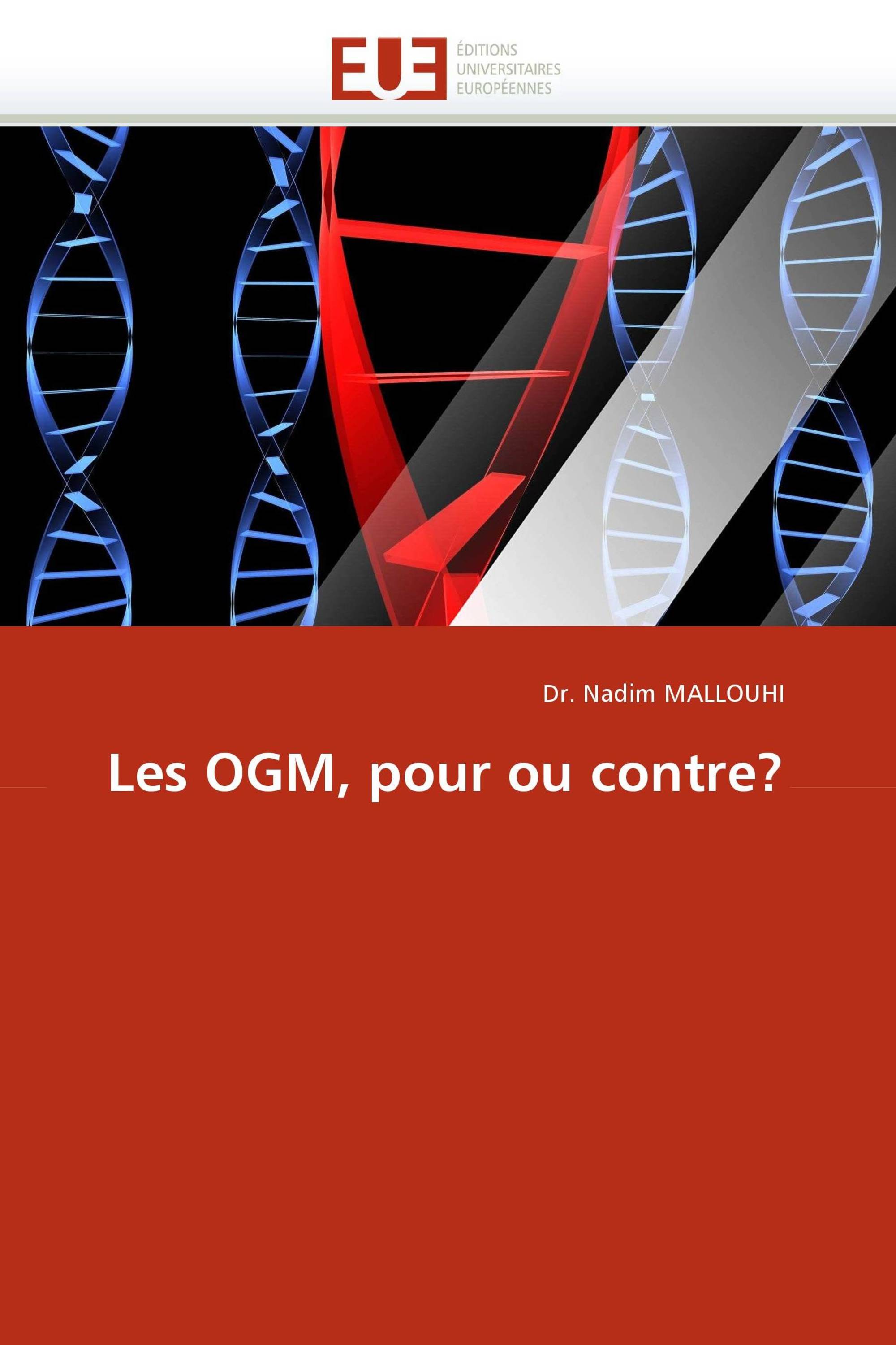 Les OGM, pour ou contre?