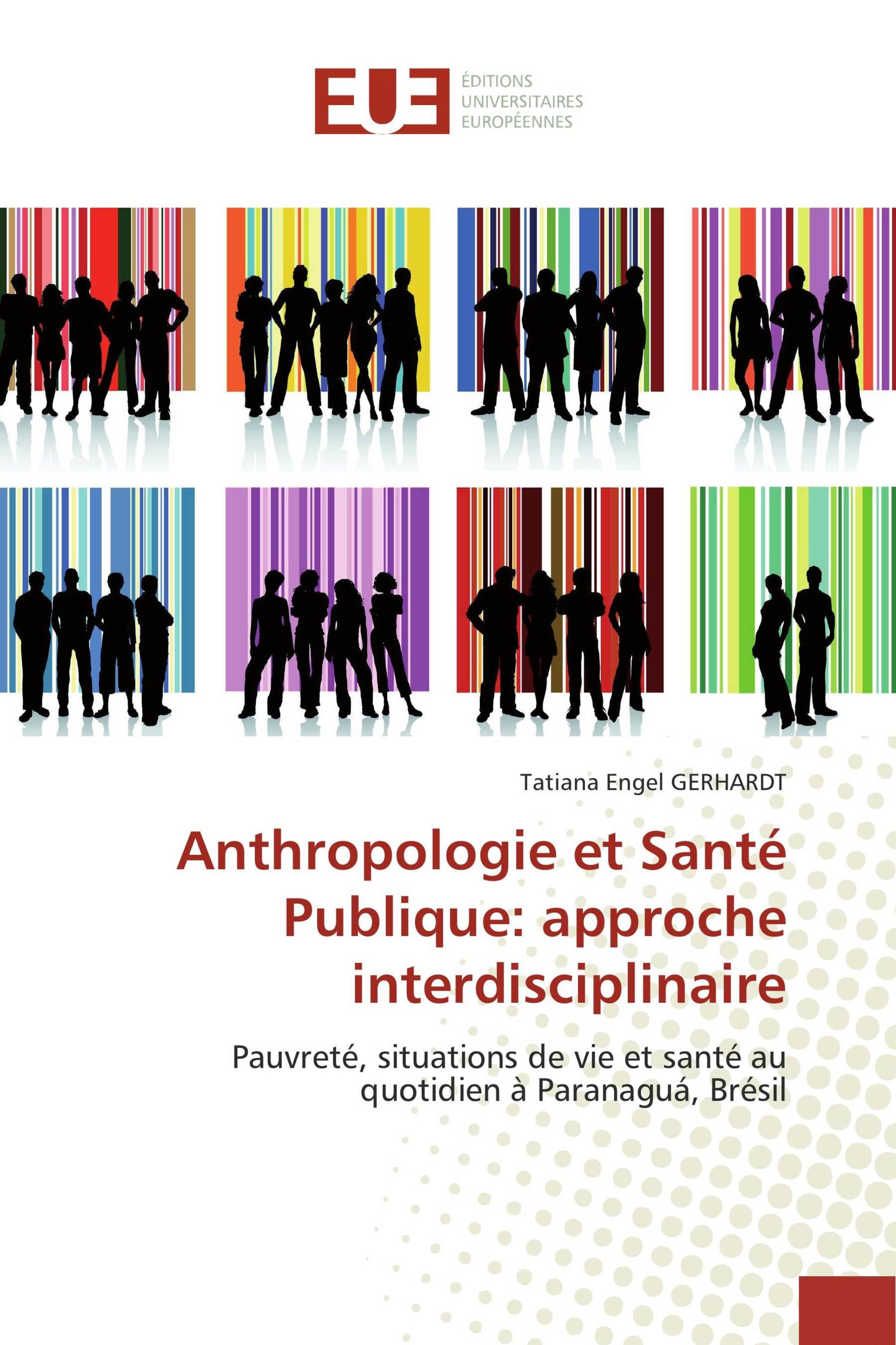 Anthropologie et Santé Publique: approche interdisciplinaire