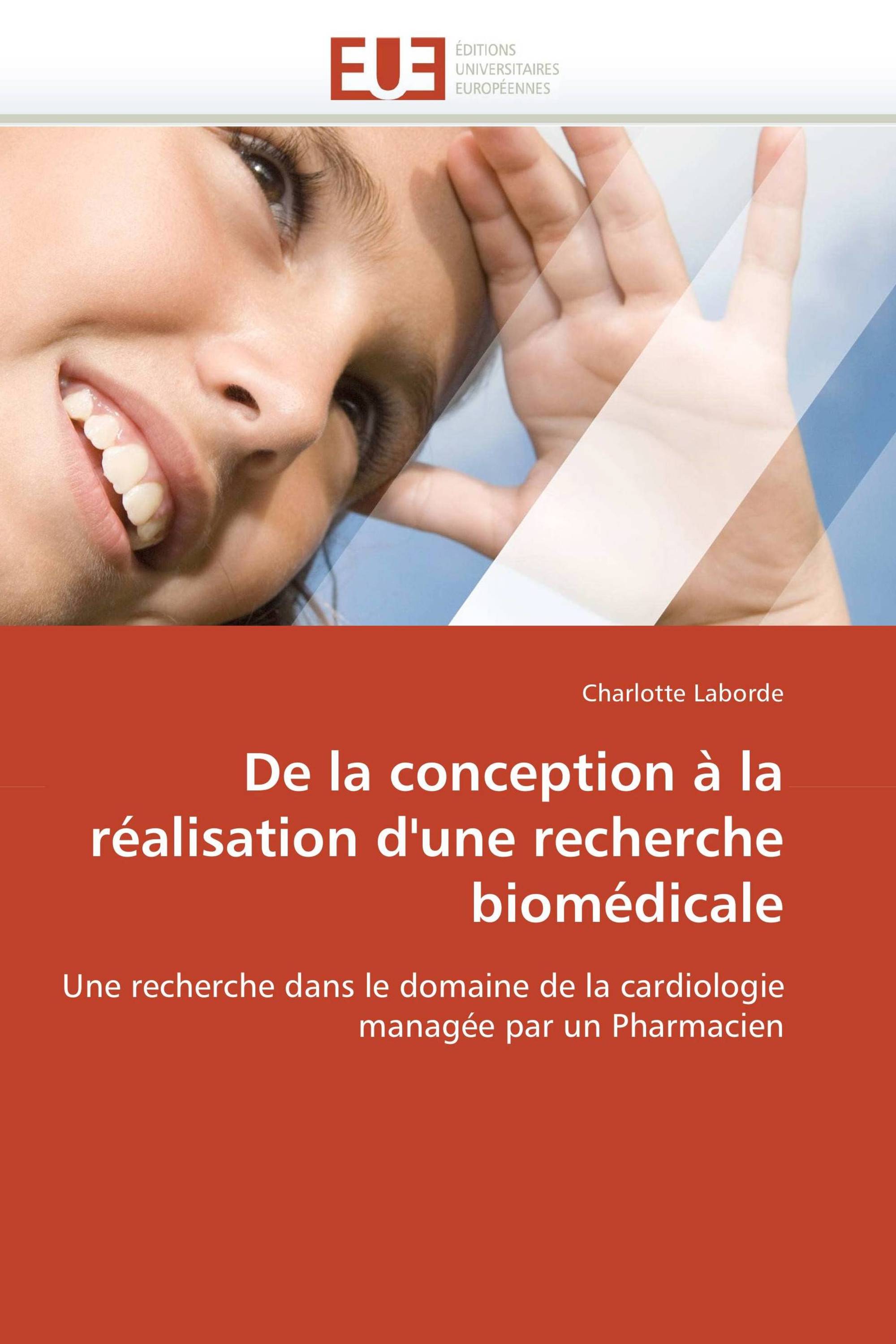 De la conception à la réalisation d'une recherche biomédicale