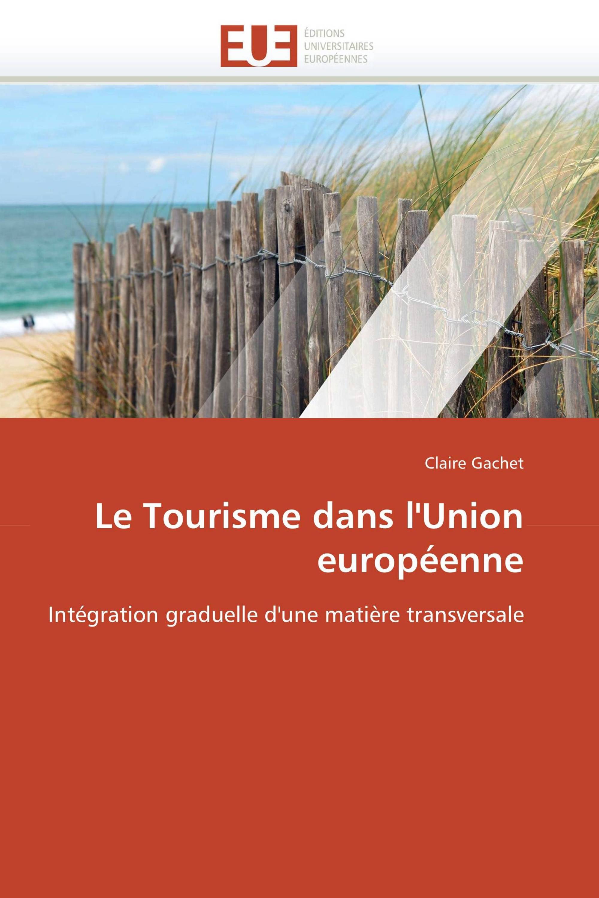 Le Tourisme dans l'Union européenne