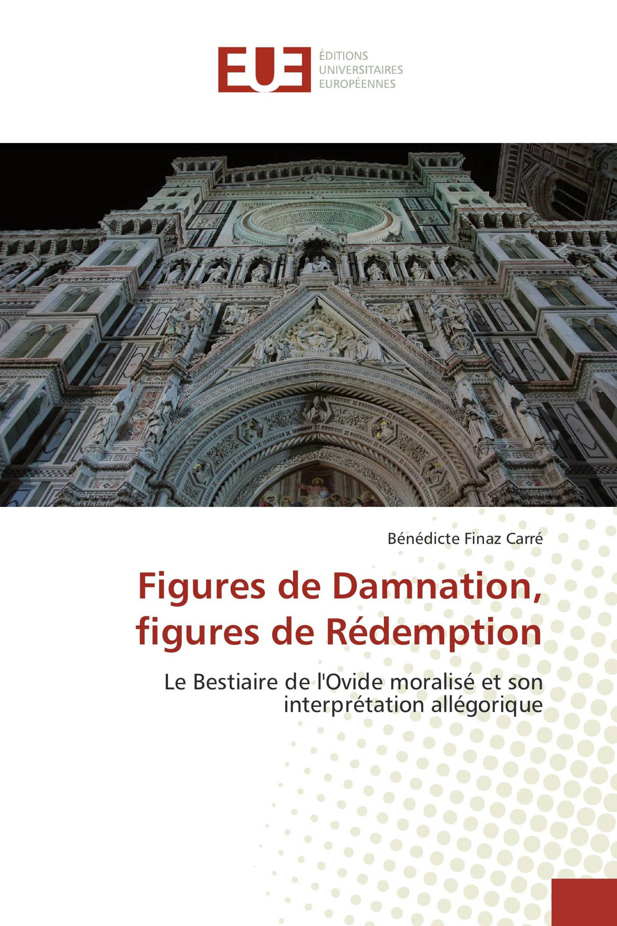 Figures de Damnation, figures de Rédemption