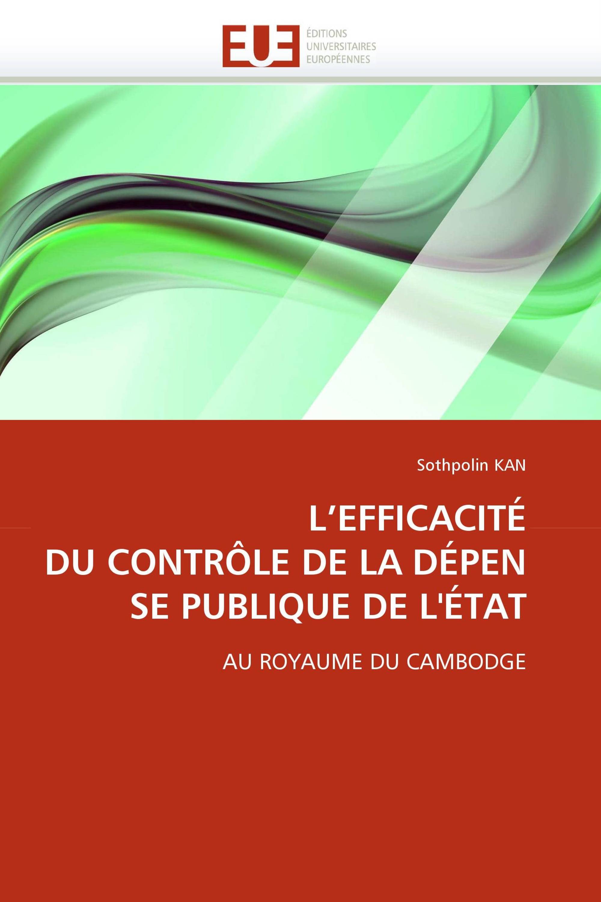 L'EFFICACITÉ DU CONTRÔLE DE LA DÉPENSE PUBLIQUE DE L'ÉTAT