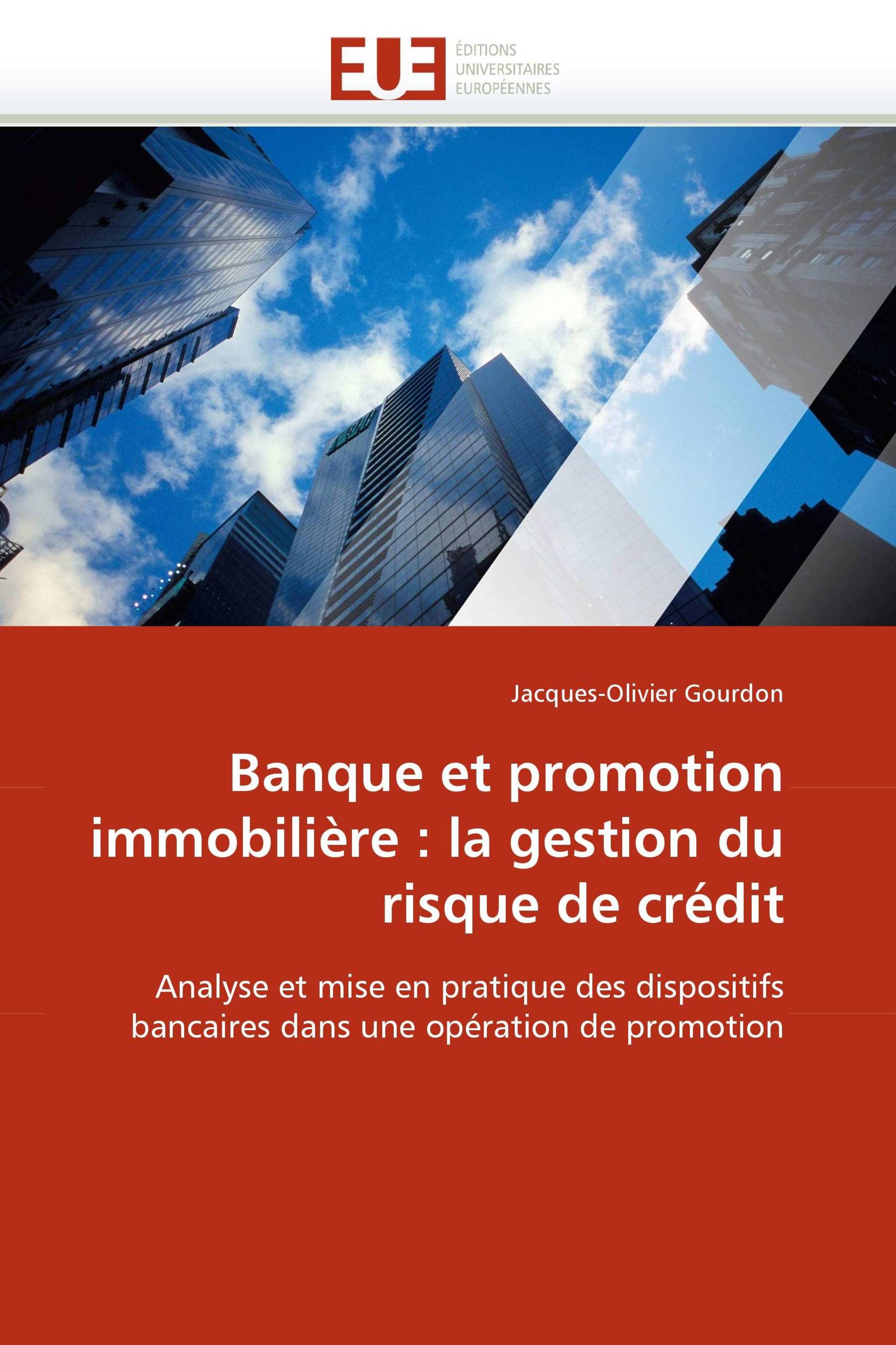 Banque et promotion immobilière : la gestion du risque de crédit