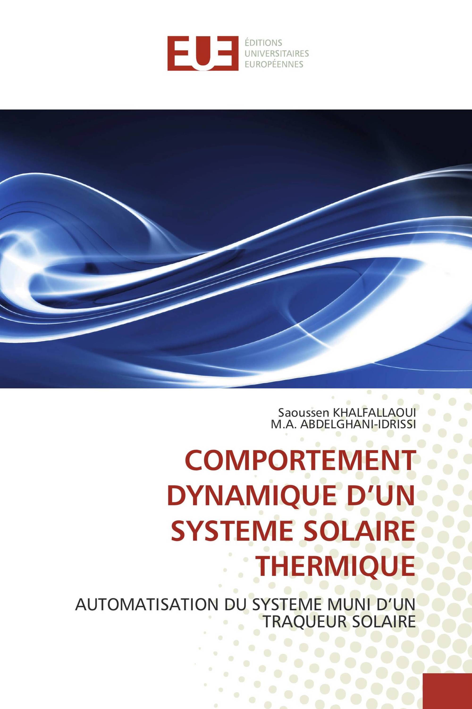 COMPORTEMENT DYNAMIQUE D’UN SYSTEME SOLAIRE THERMIQUE