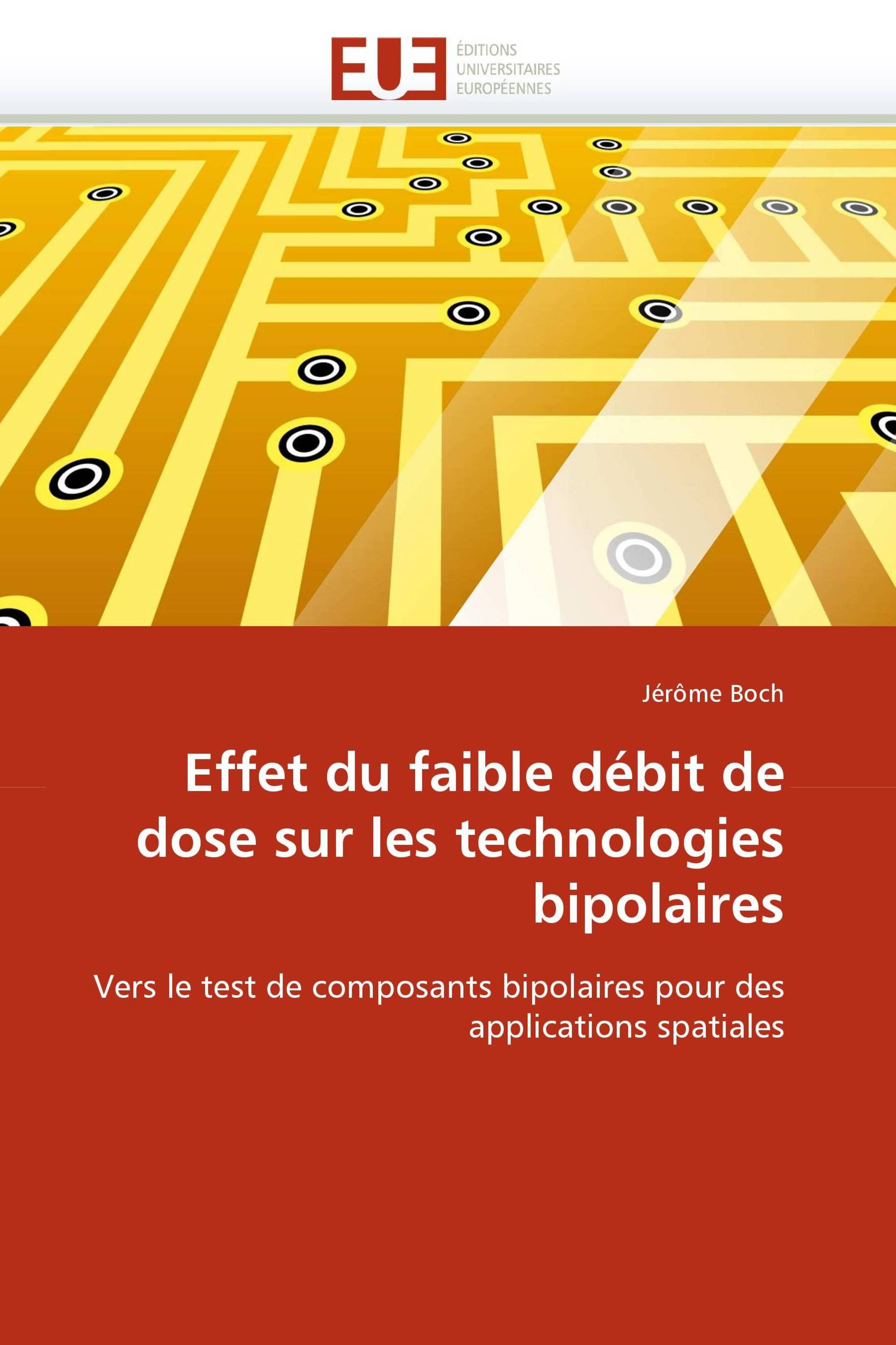 Effet du faible débit de dose sur les technologies bipolaires