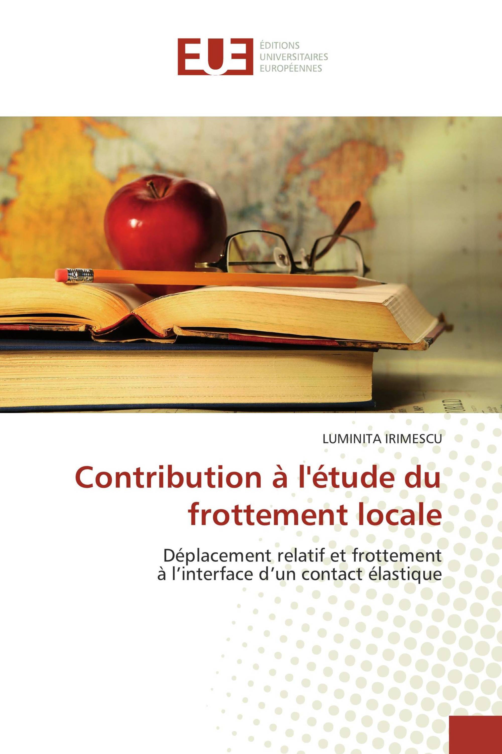 Contribution à l'étude du frottement locale