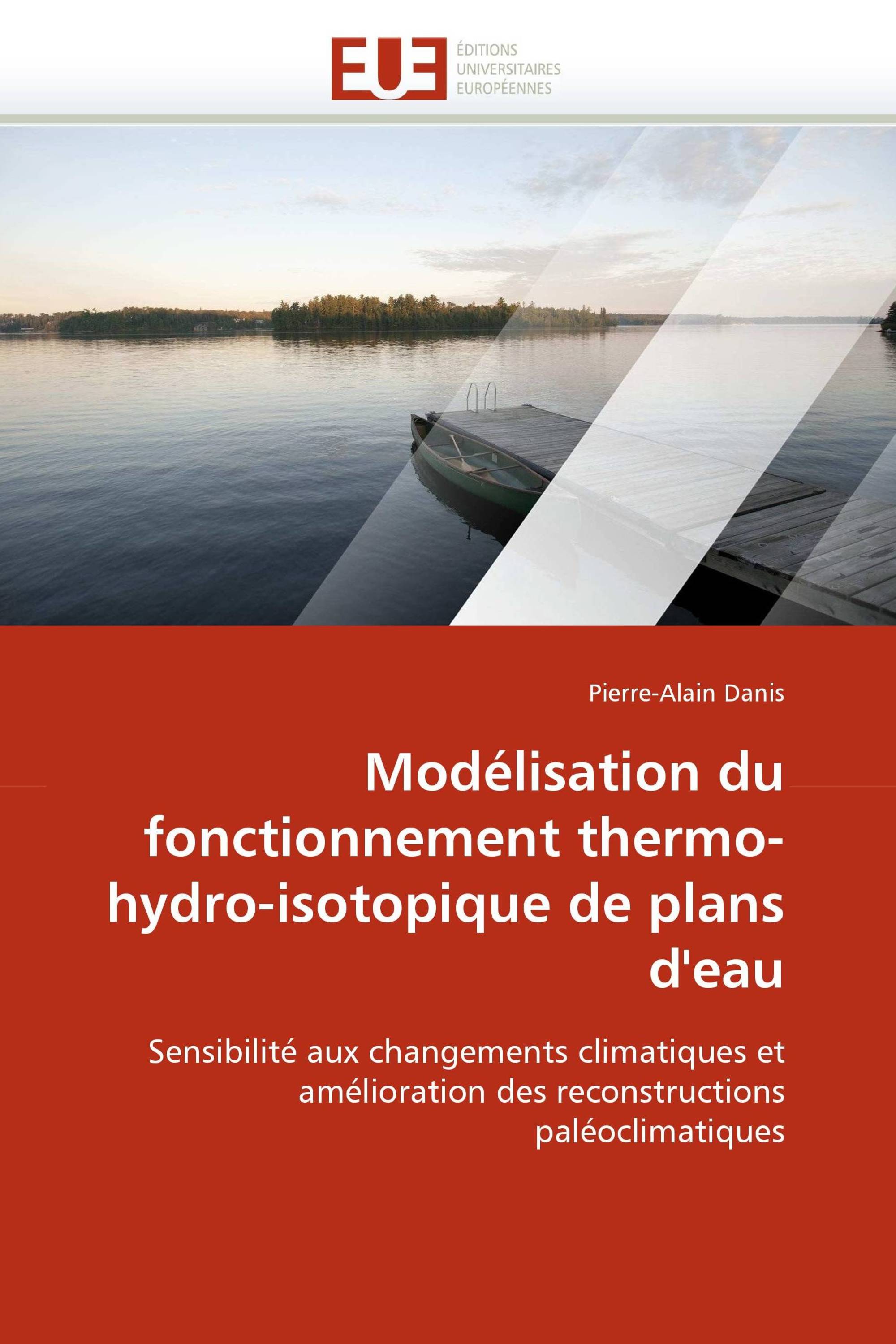 Modélisation du fonctionnement thermo-hydro-isotopique de plans d'eau