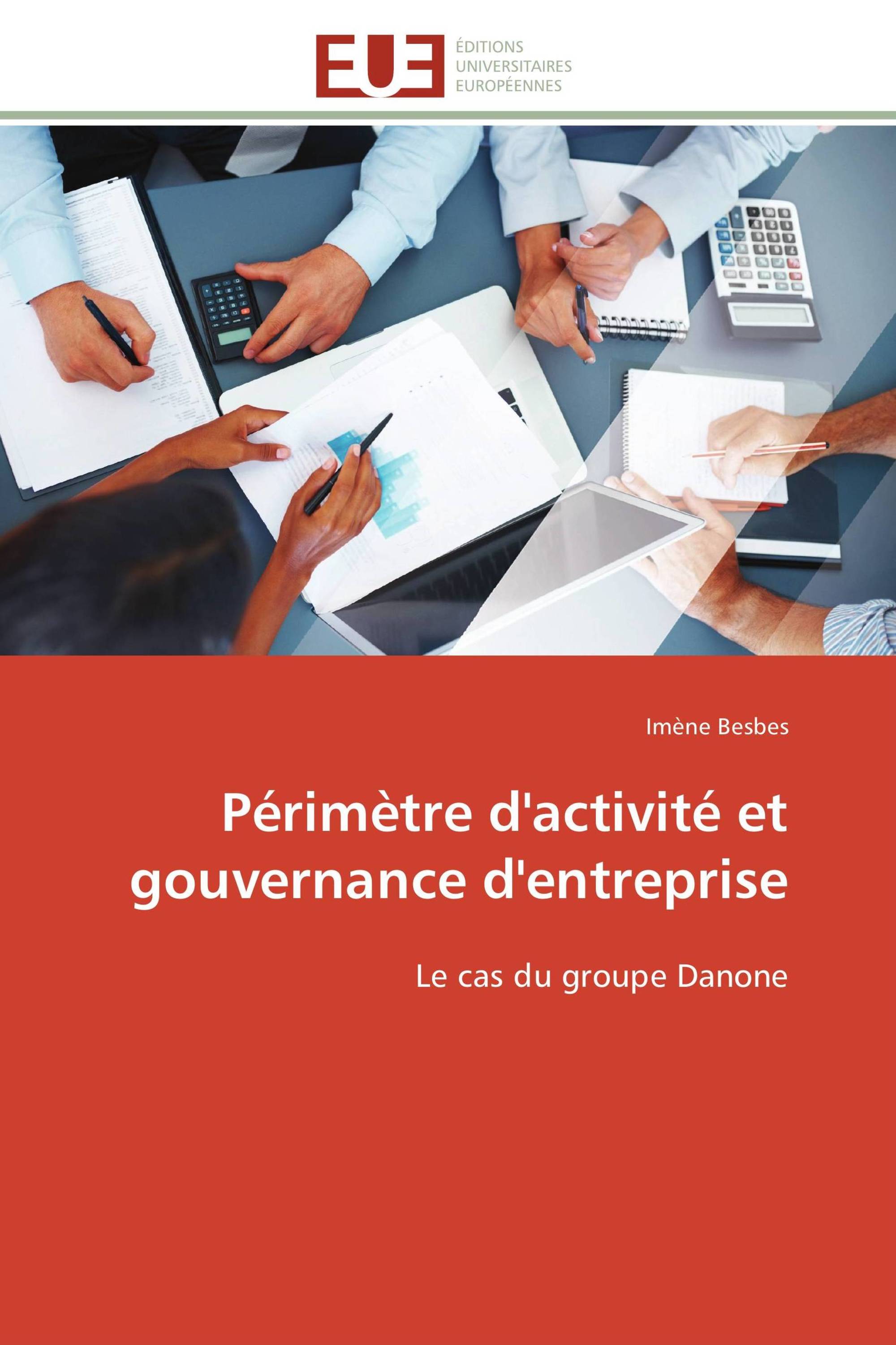 Périmètre d'activité et gouvernance d'entreprise