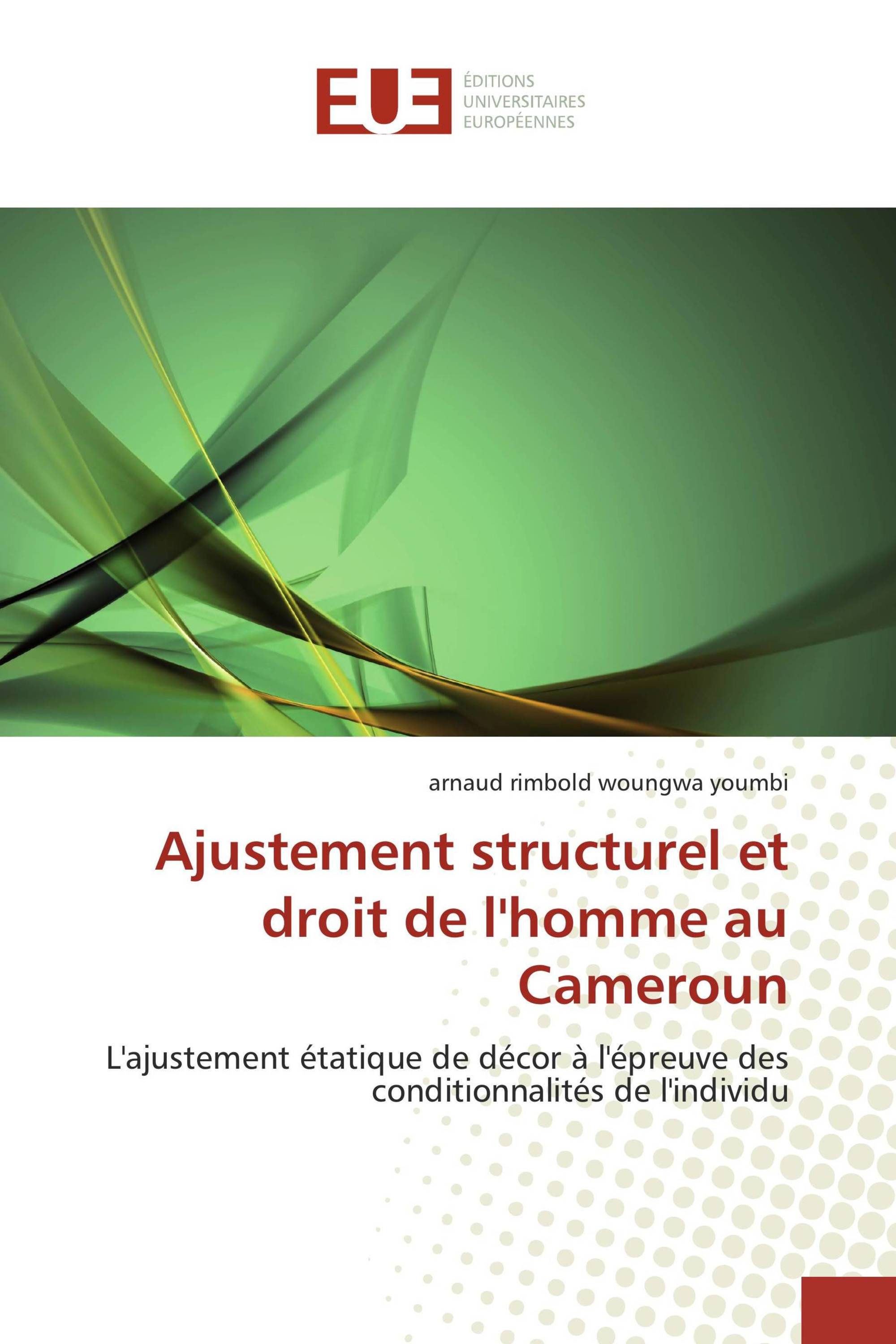 Ajustement structurel et droit de l'homme au Cameroun