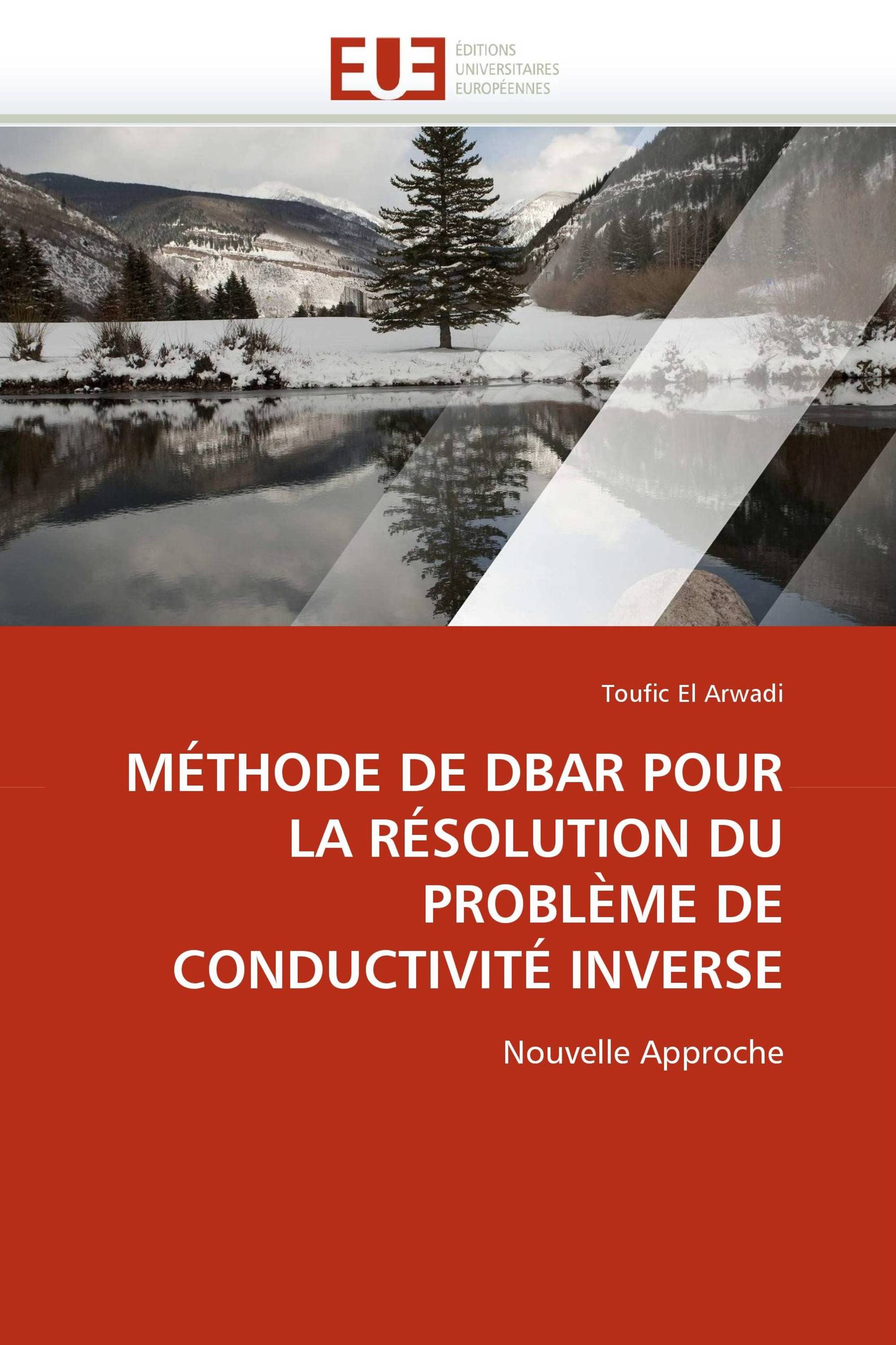 MÉTHODE DE DBAR POUR LA RÉSOLUTION DU PROBLÈME DE CONDUCTIVITÉ INVERSE