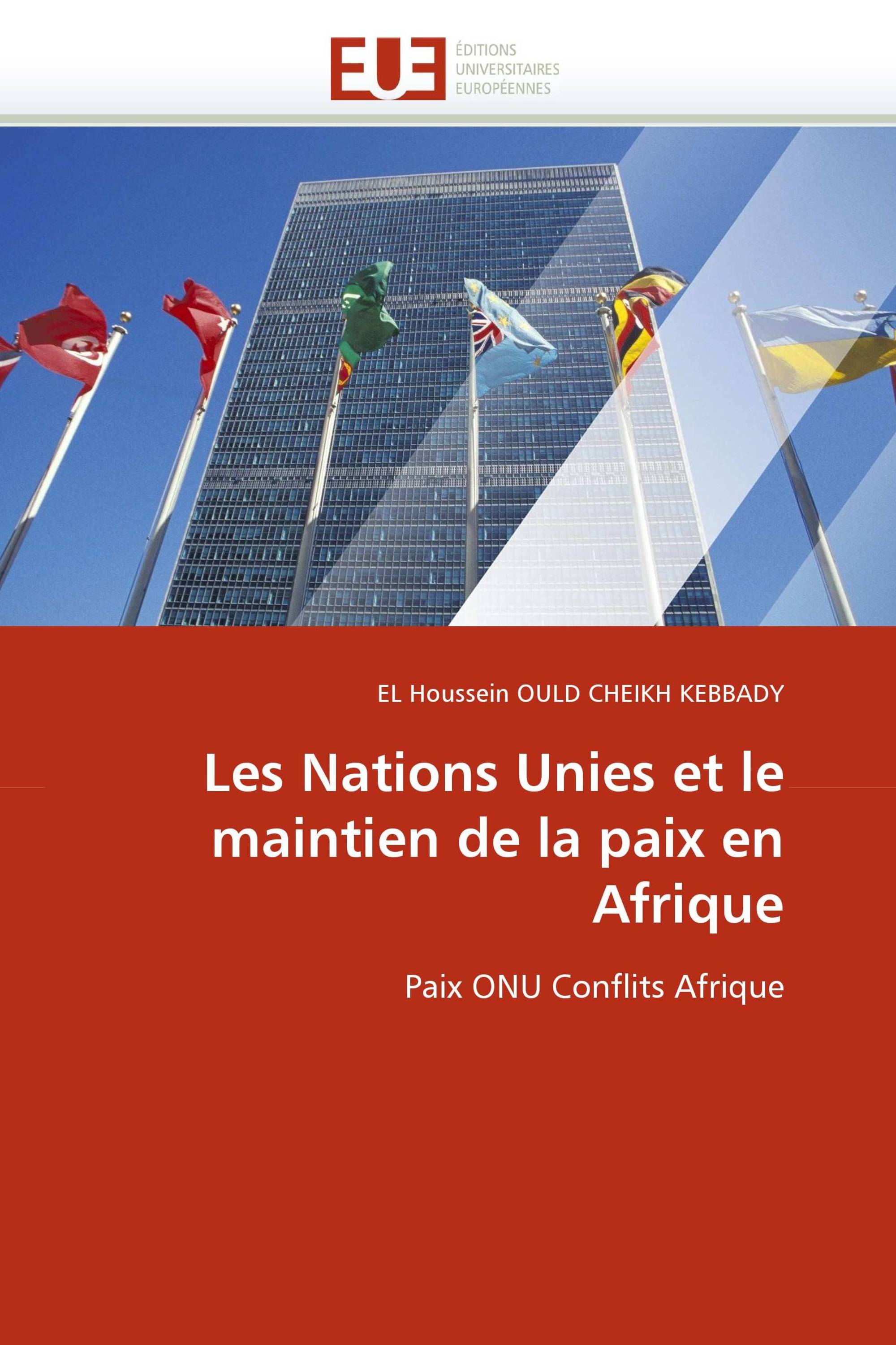 Les Nations Unies et le maintien de la paix en Afrique