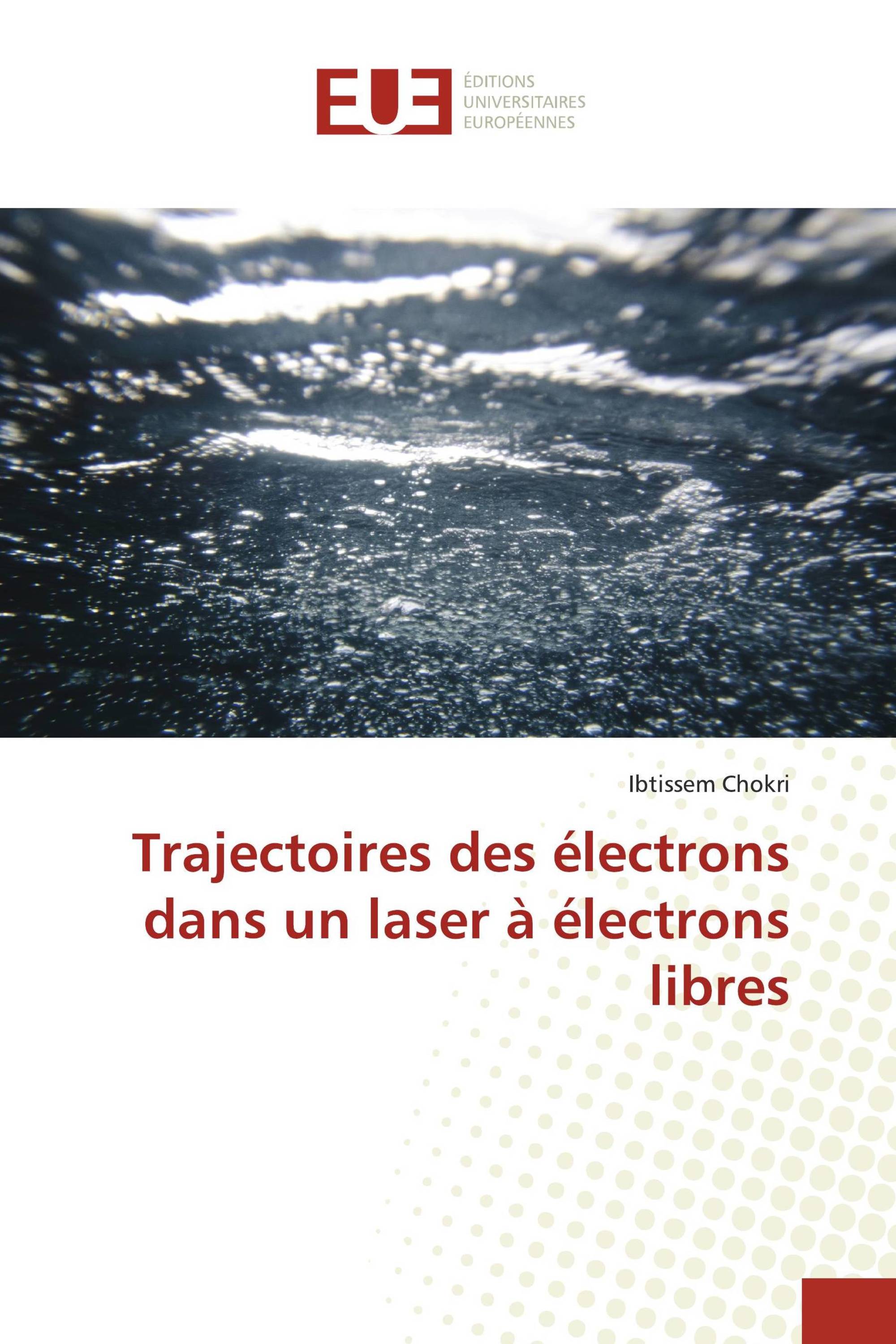 Trajectoires des électrons dans un laser à électrons libres