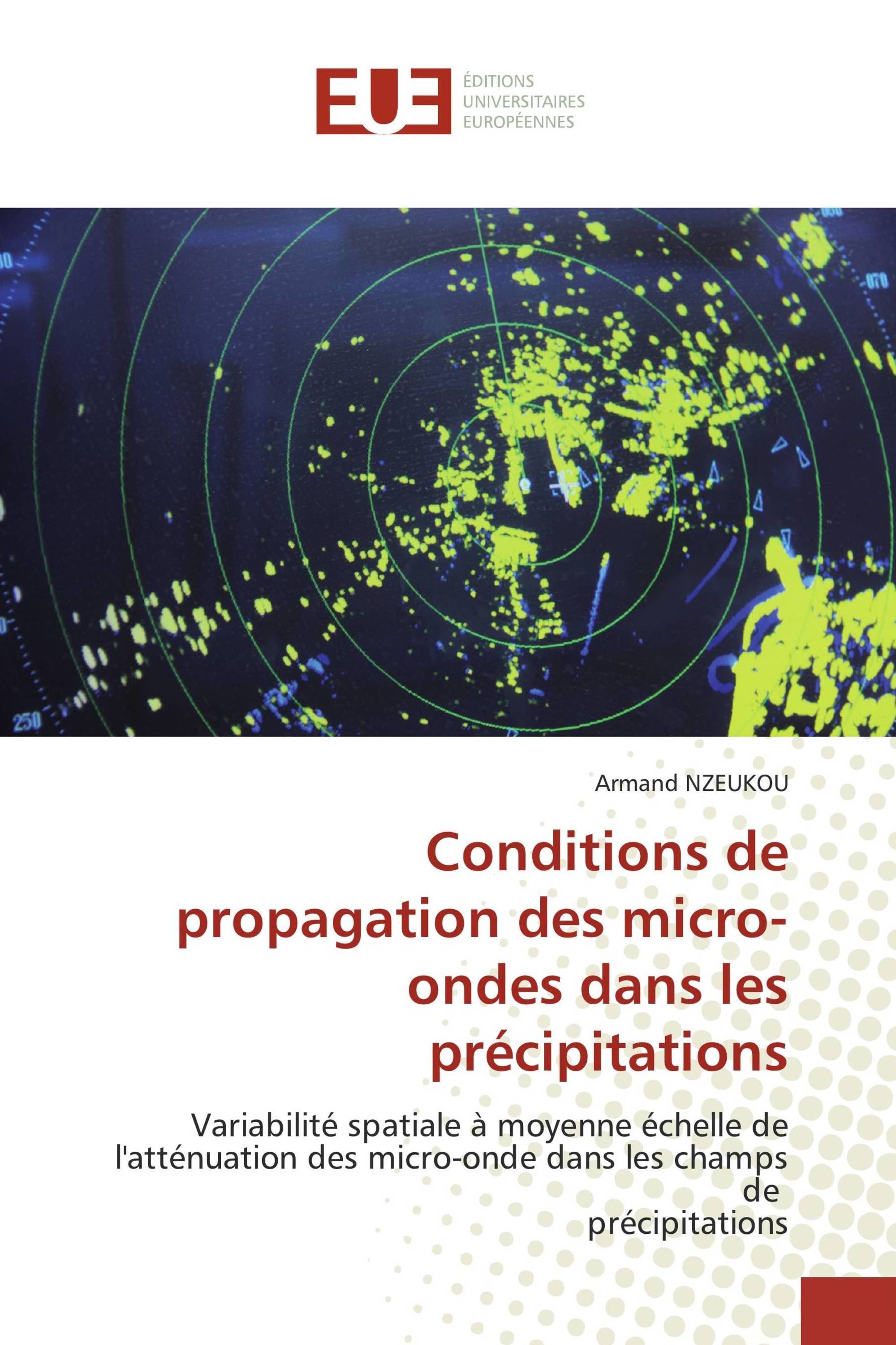 Conditions de propagation des micro-ondes dans les précipitations