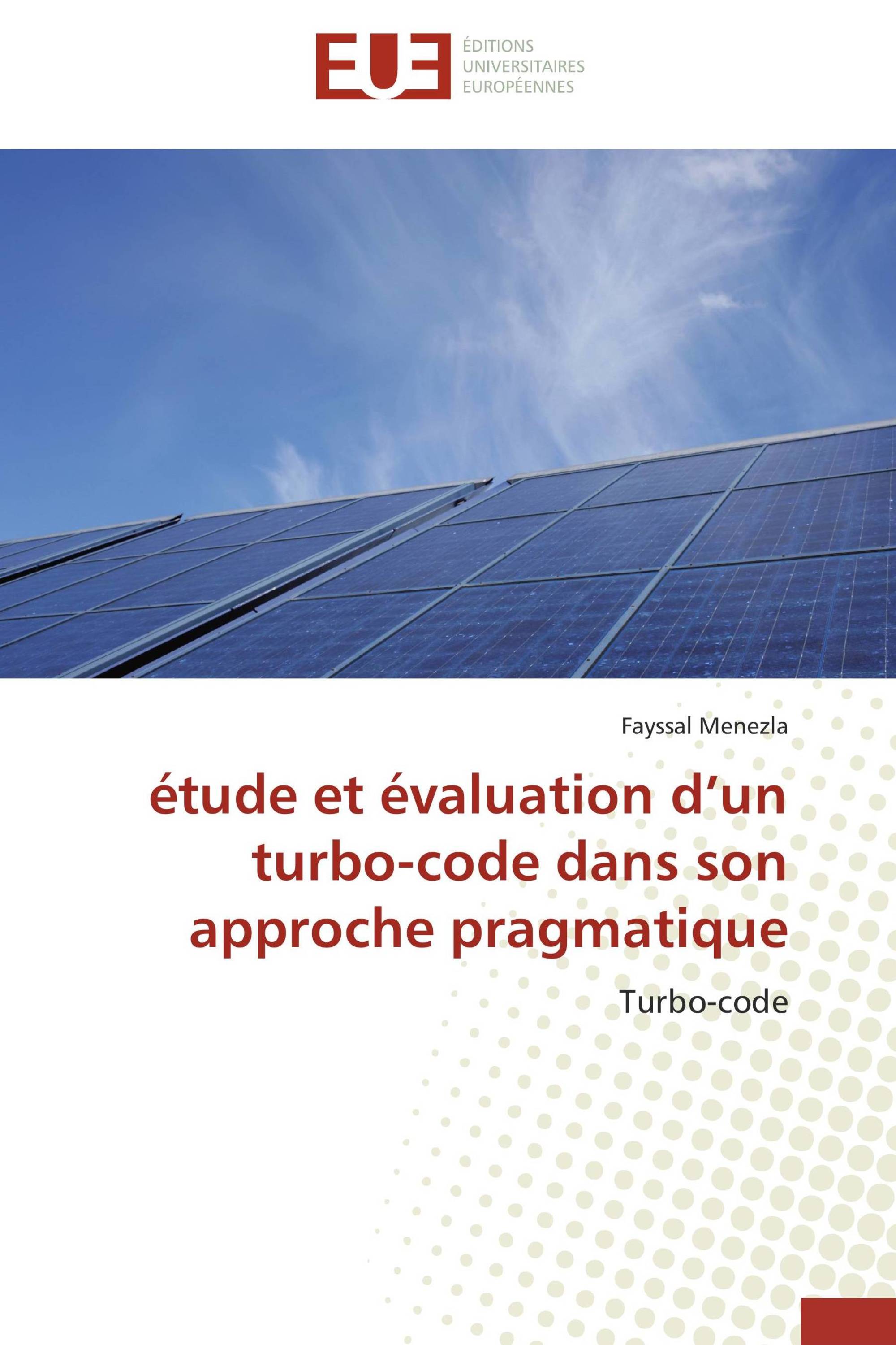 étude et évaluation d’un turbo-code dans son approche pragmatique