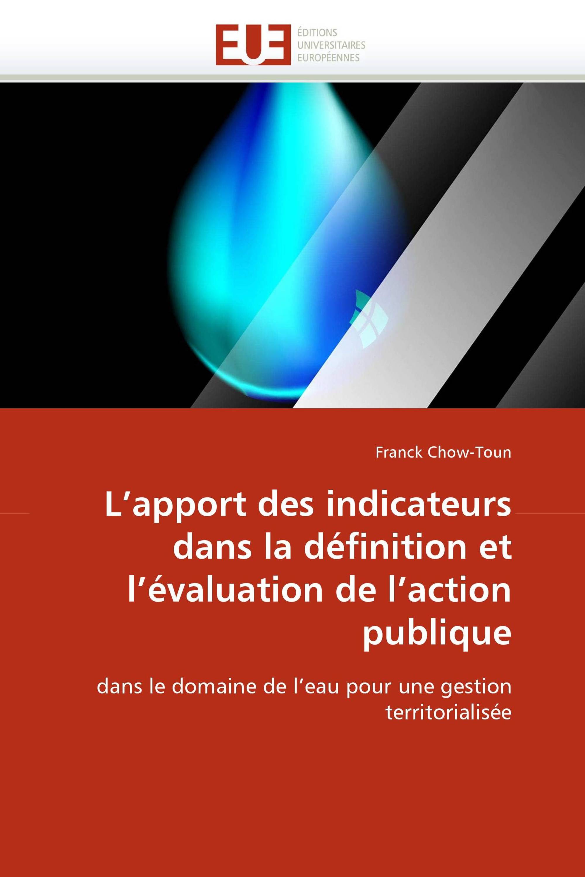 L'apport des indicateurs dans la définition et l'évaluation de l'action publique