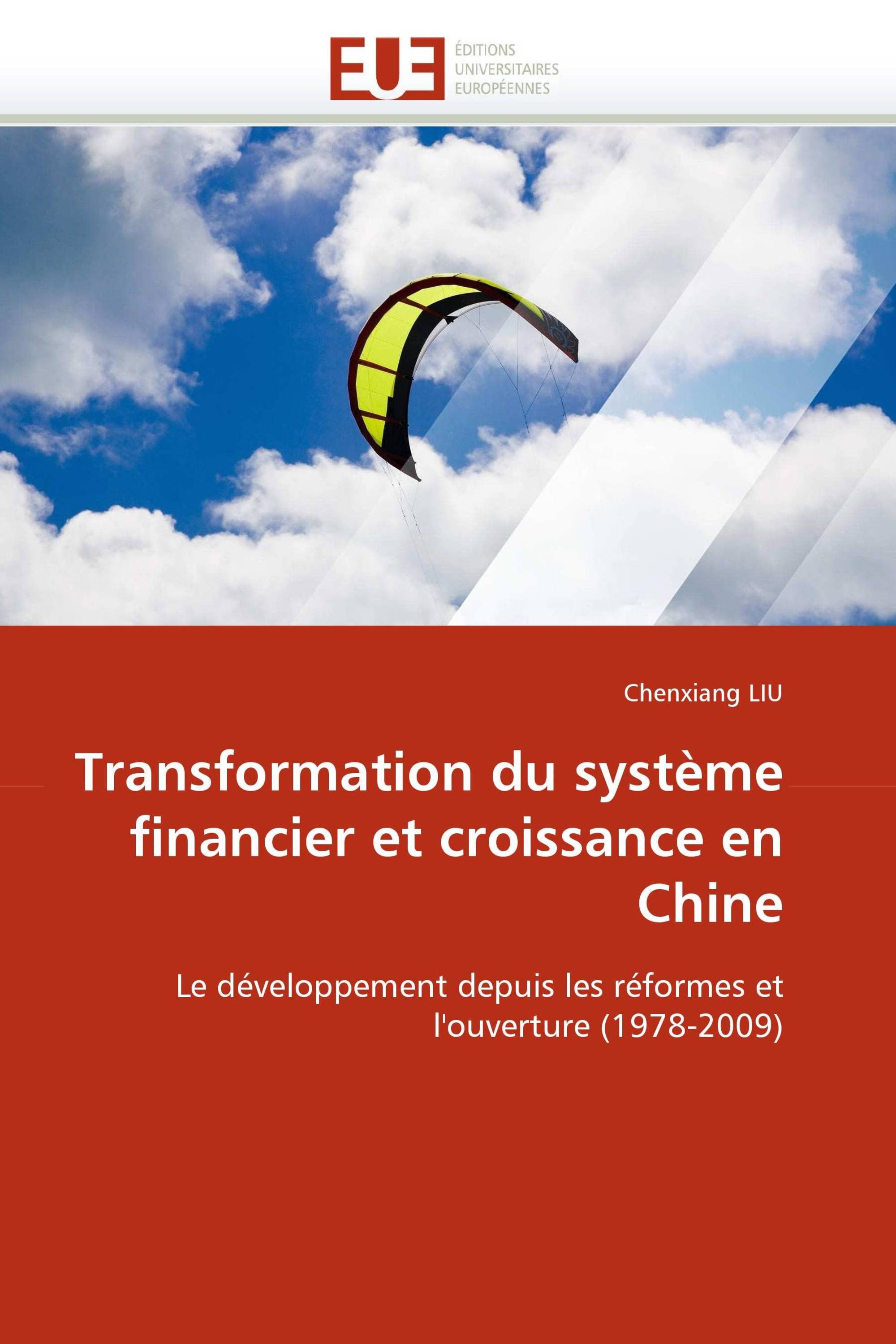 Transformation du système financier et croissance en Chine