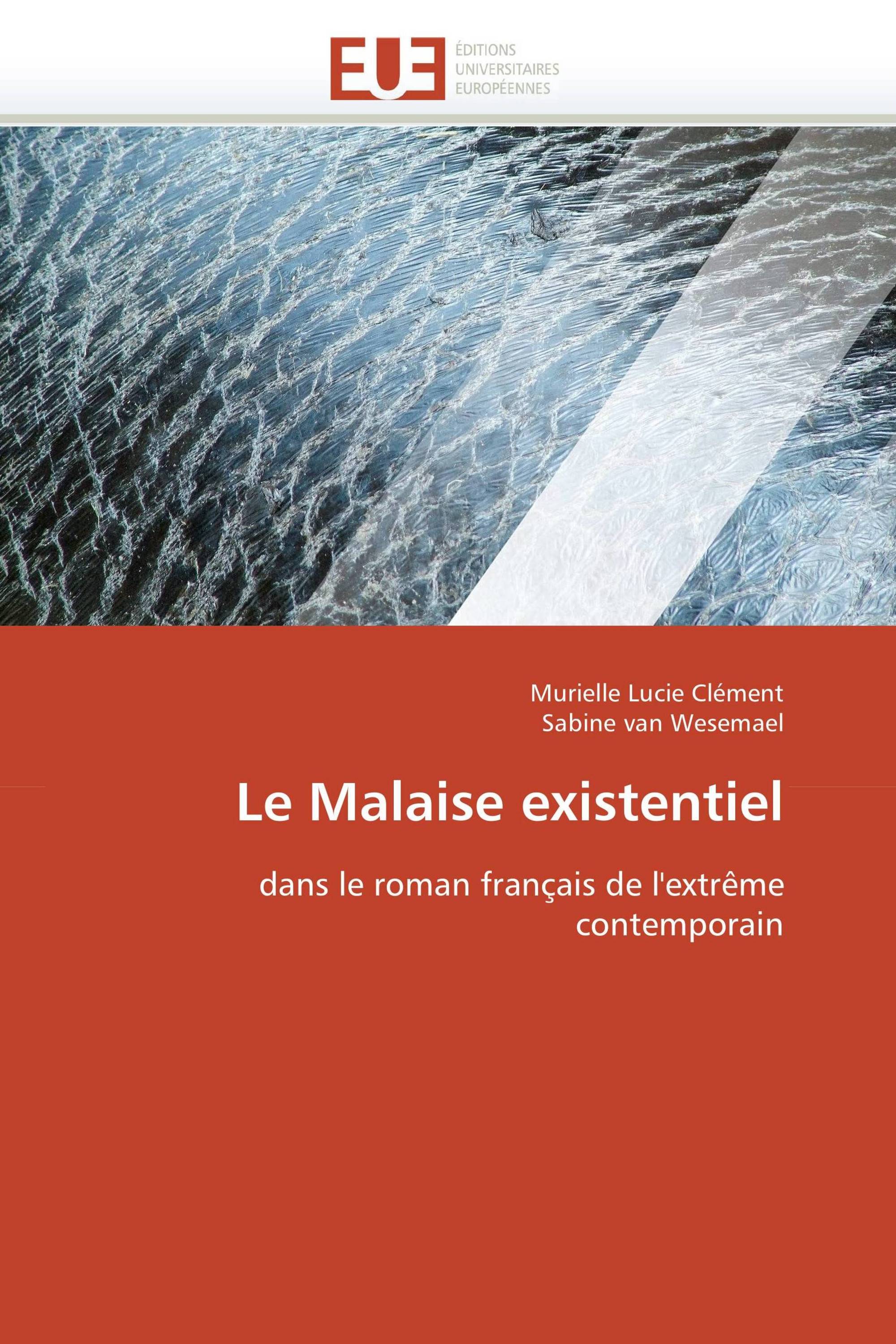 Le Malaise existentiel