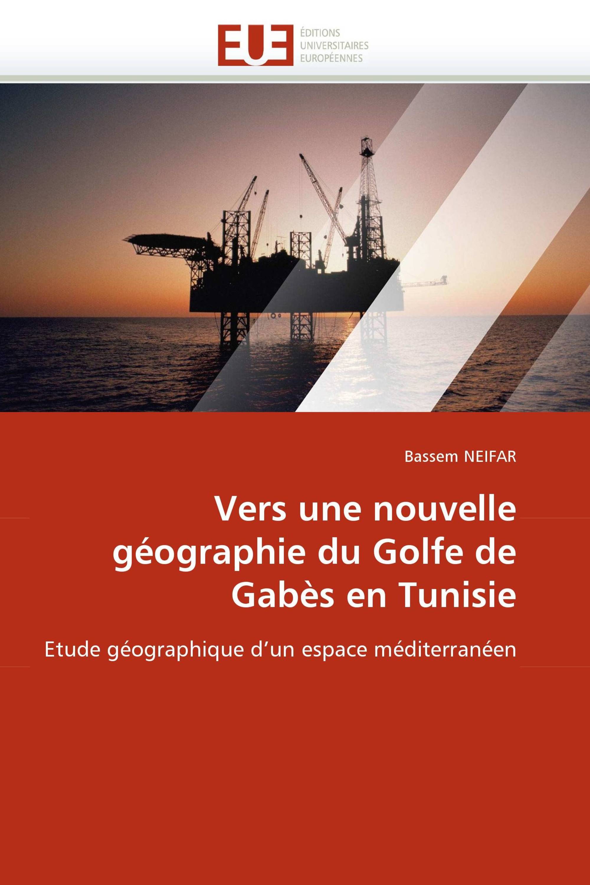 Vers une nouvelle géographie du Golfe de Gabès en Tunisie