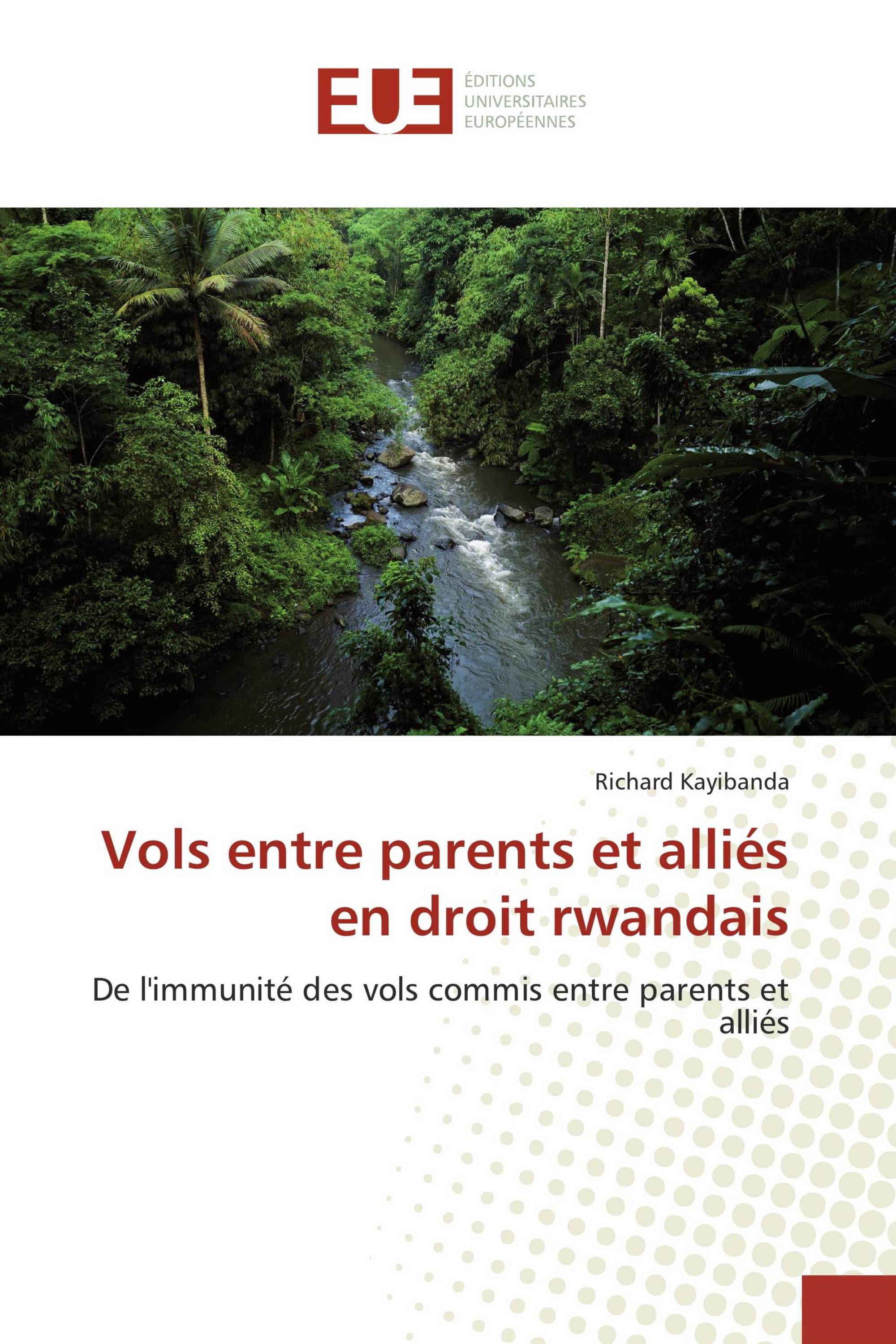 Vols entre parents et alliés en droit rwandais