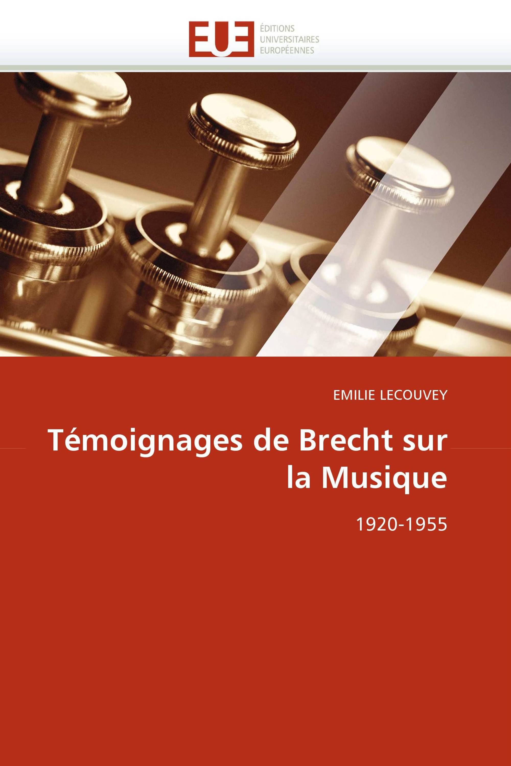 Témoignages de Brecht sur la Musique