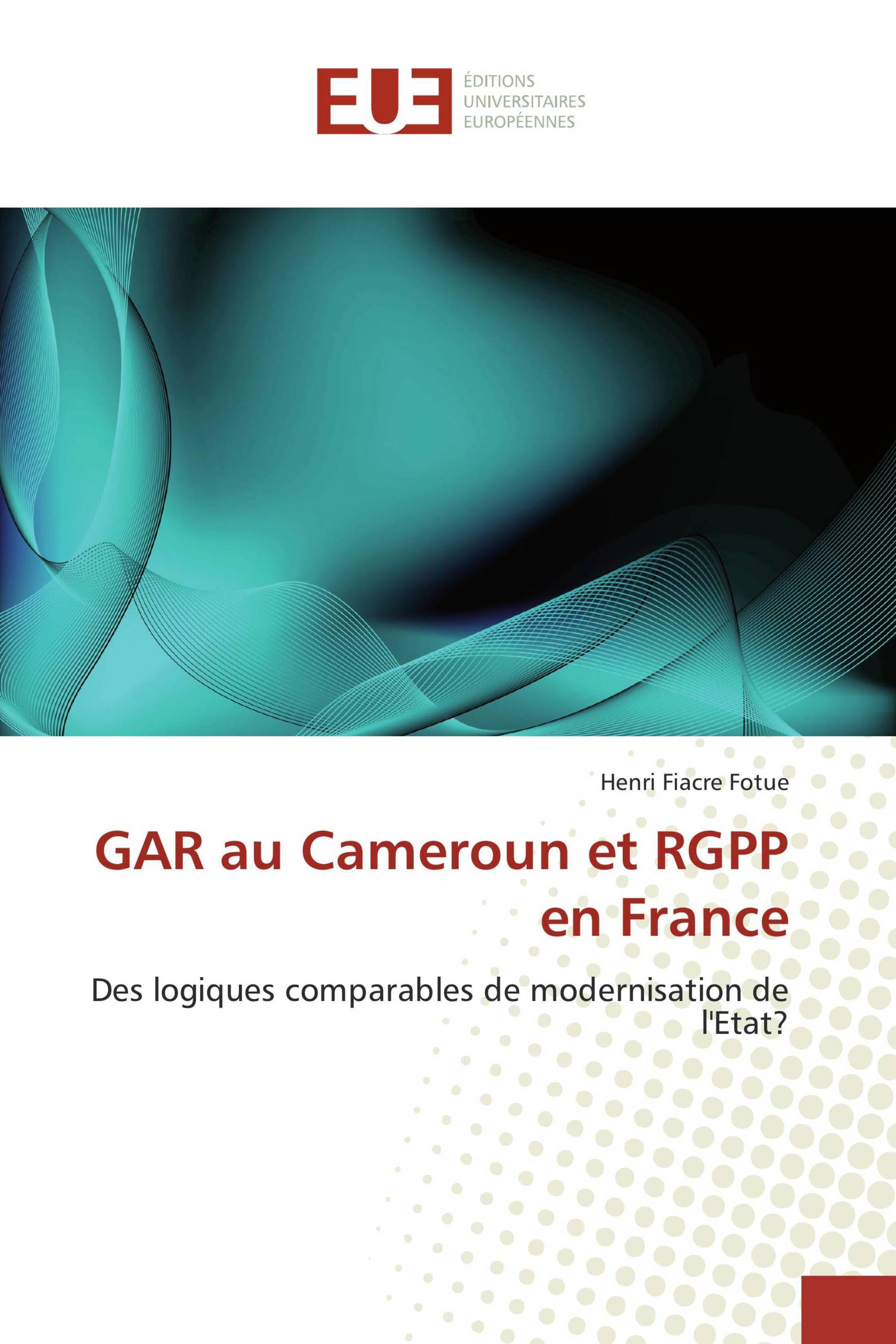 GAR au Cameroun et RGPP en France