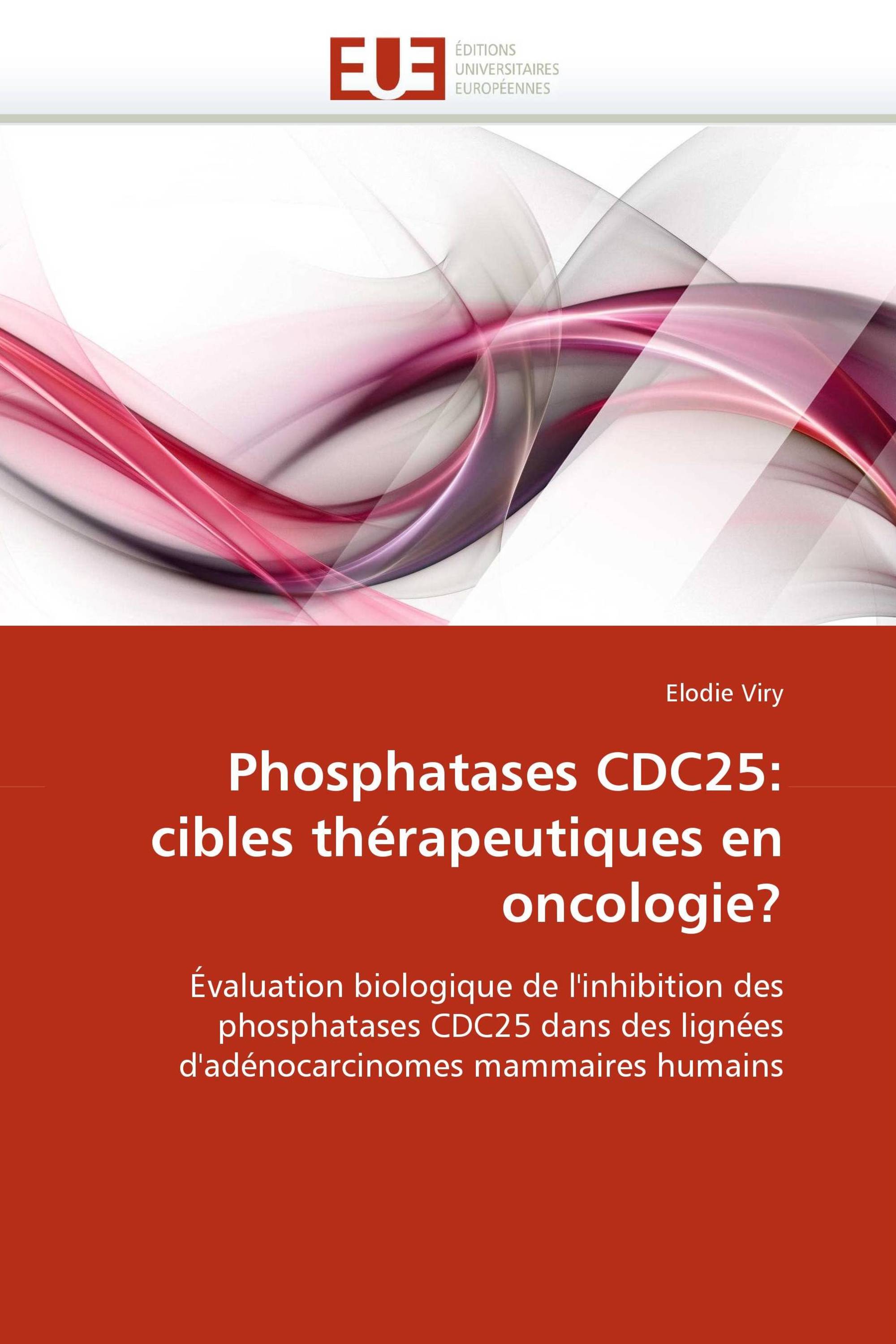 Phosphatases CDC25: cibles thérapeutiques en oncologie?