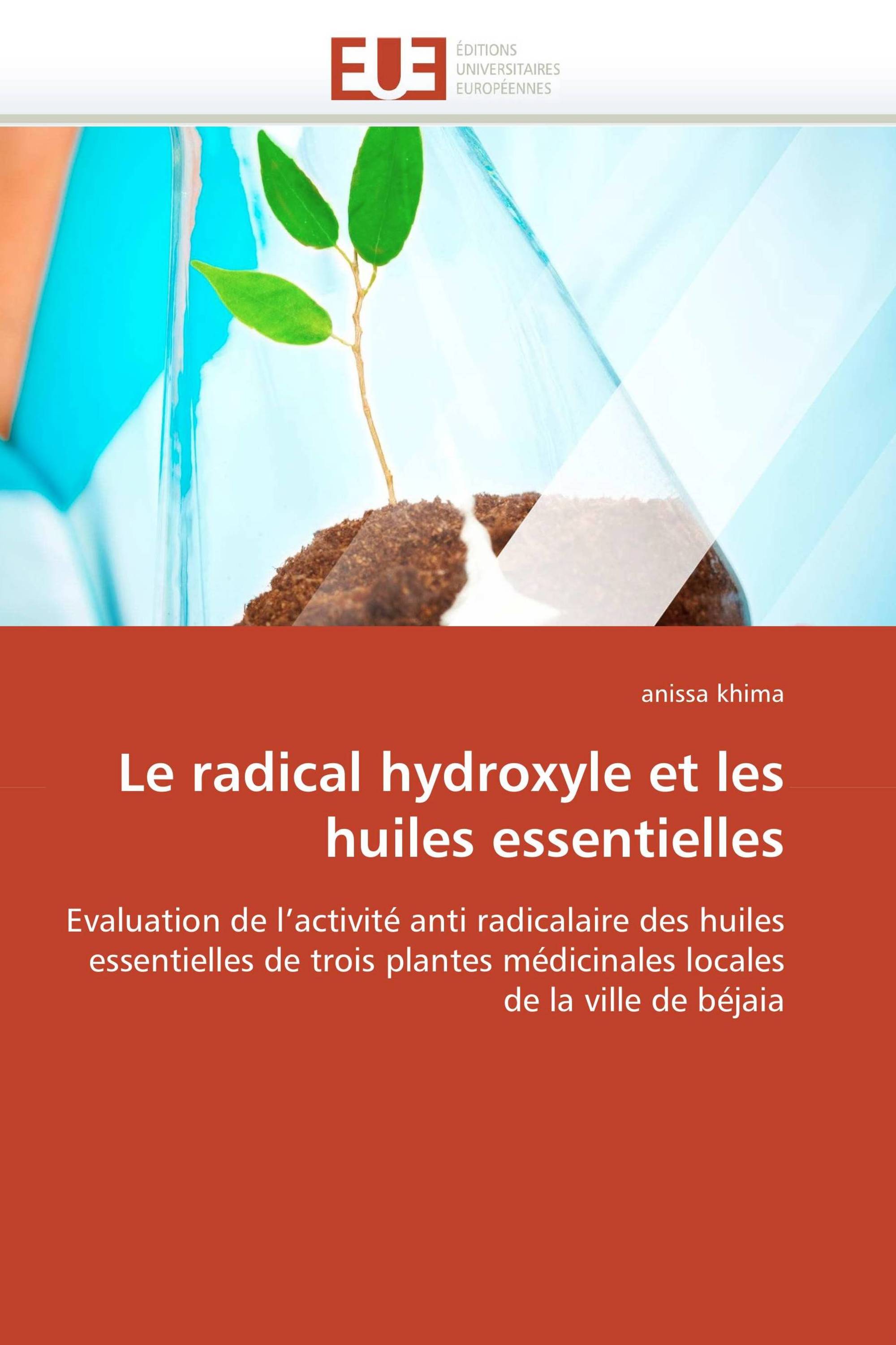 Le radical hydroxyle et les huiles essentielles