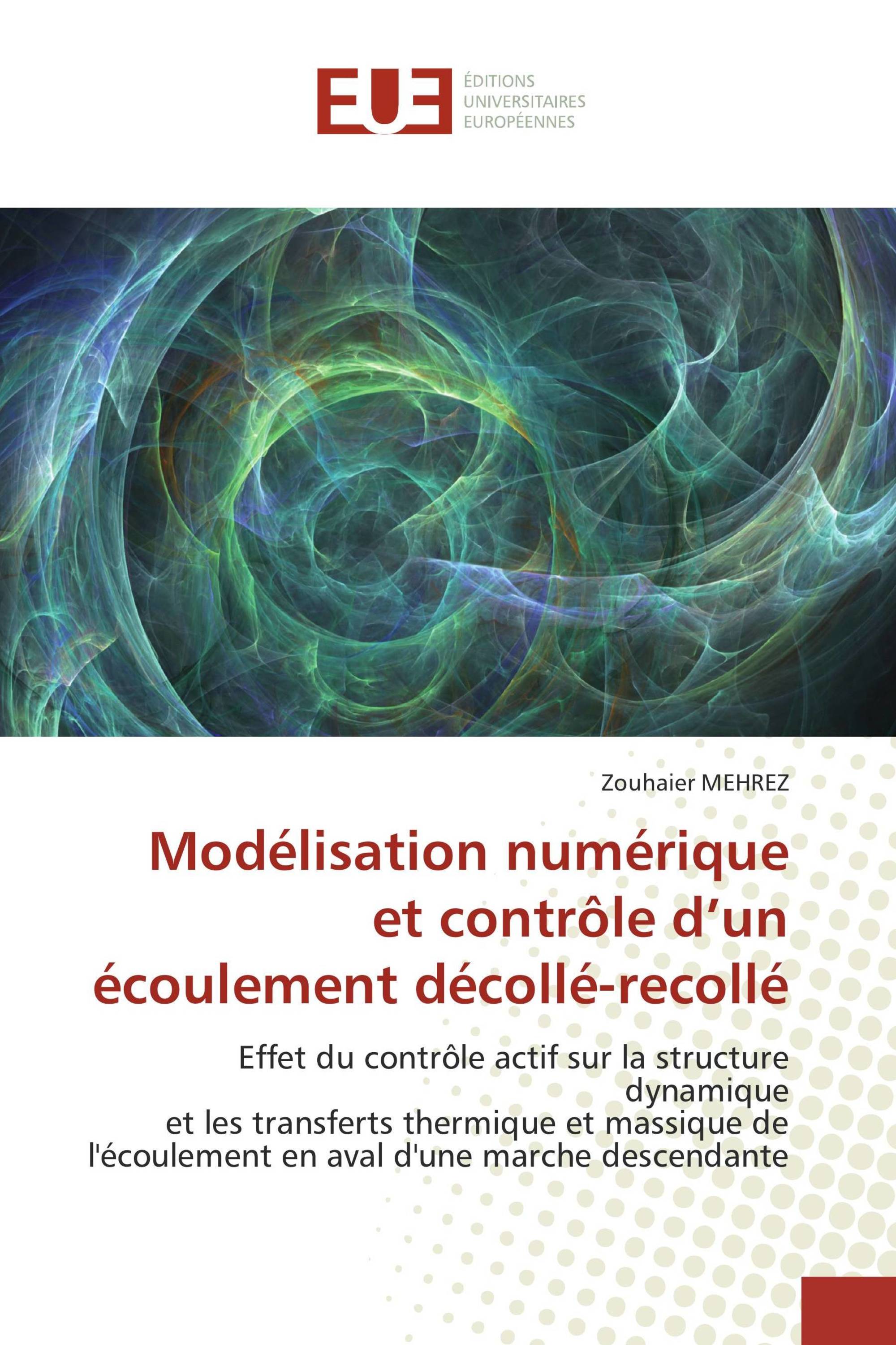 Modélisation numérique et contrôle d’un écoulement décollé-recollé