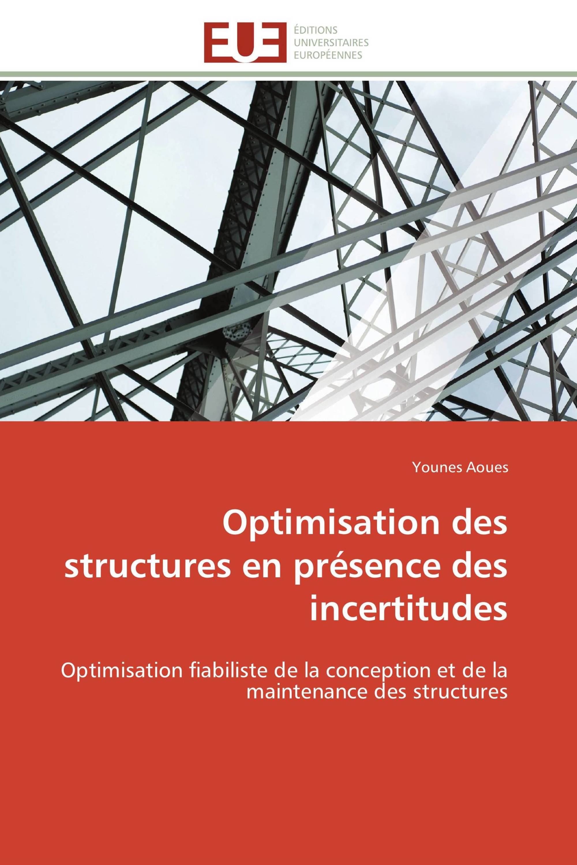 Optimisation des structures en présence des incertitudes