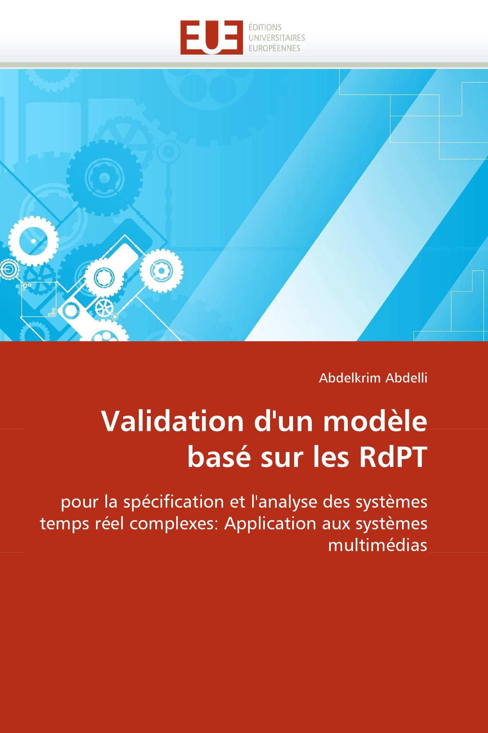 Validation d'un modèle basé sur les RdPT