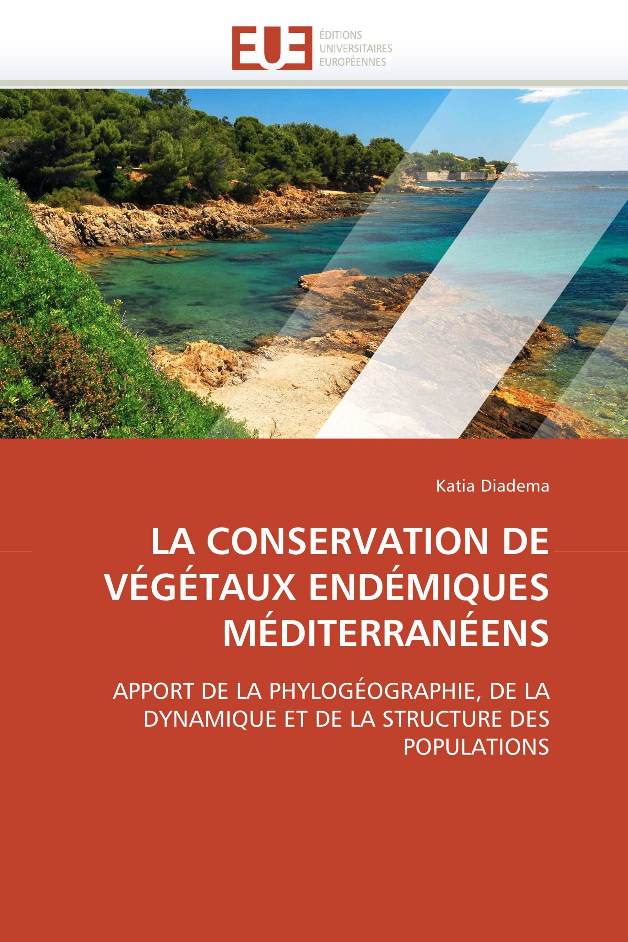 LA CONSERVATION DE VÉGÉTAUX ENDÉMIQUES MÉDITERRANÉENS