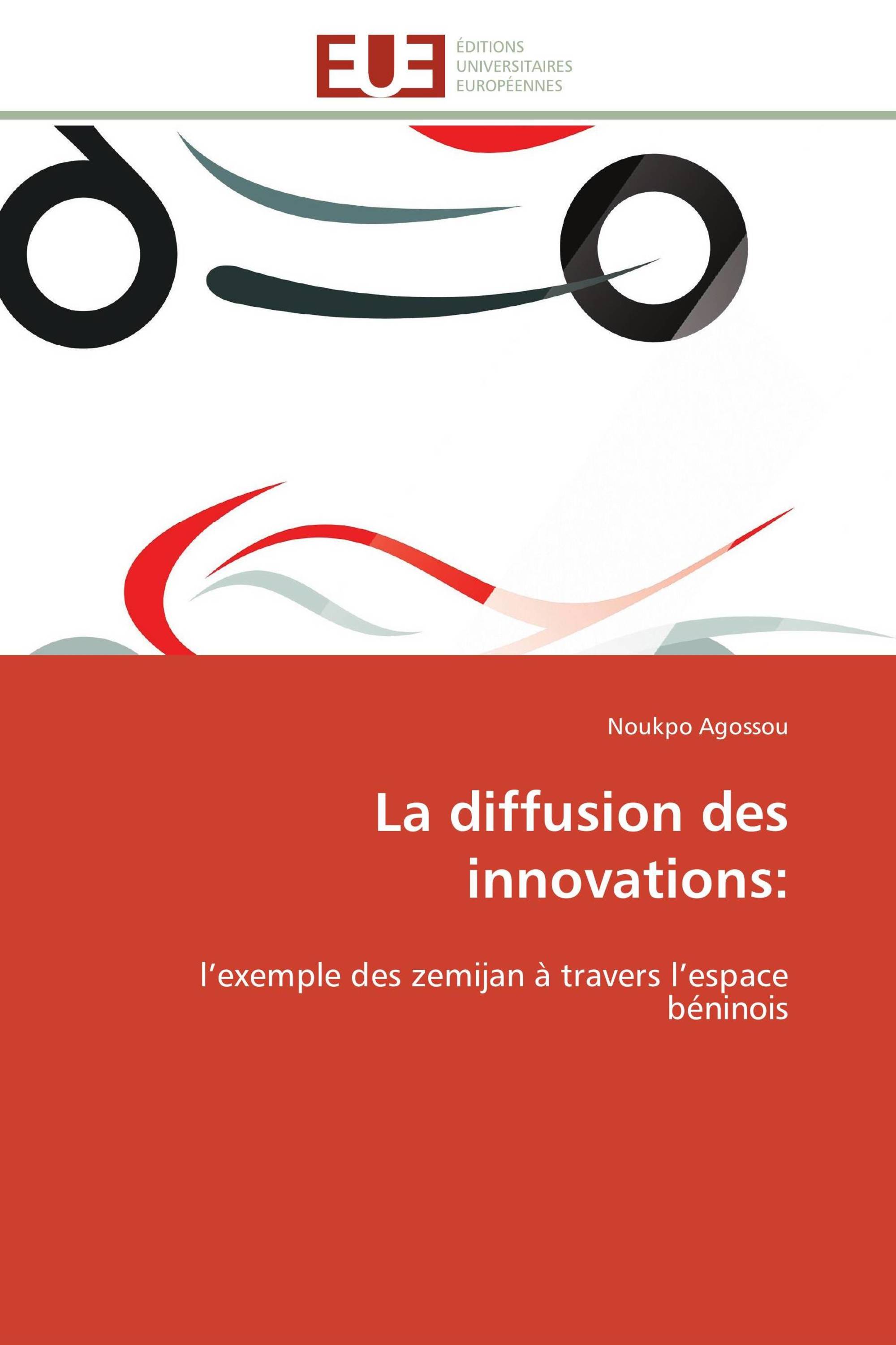 La diffusion des innovations: