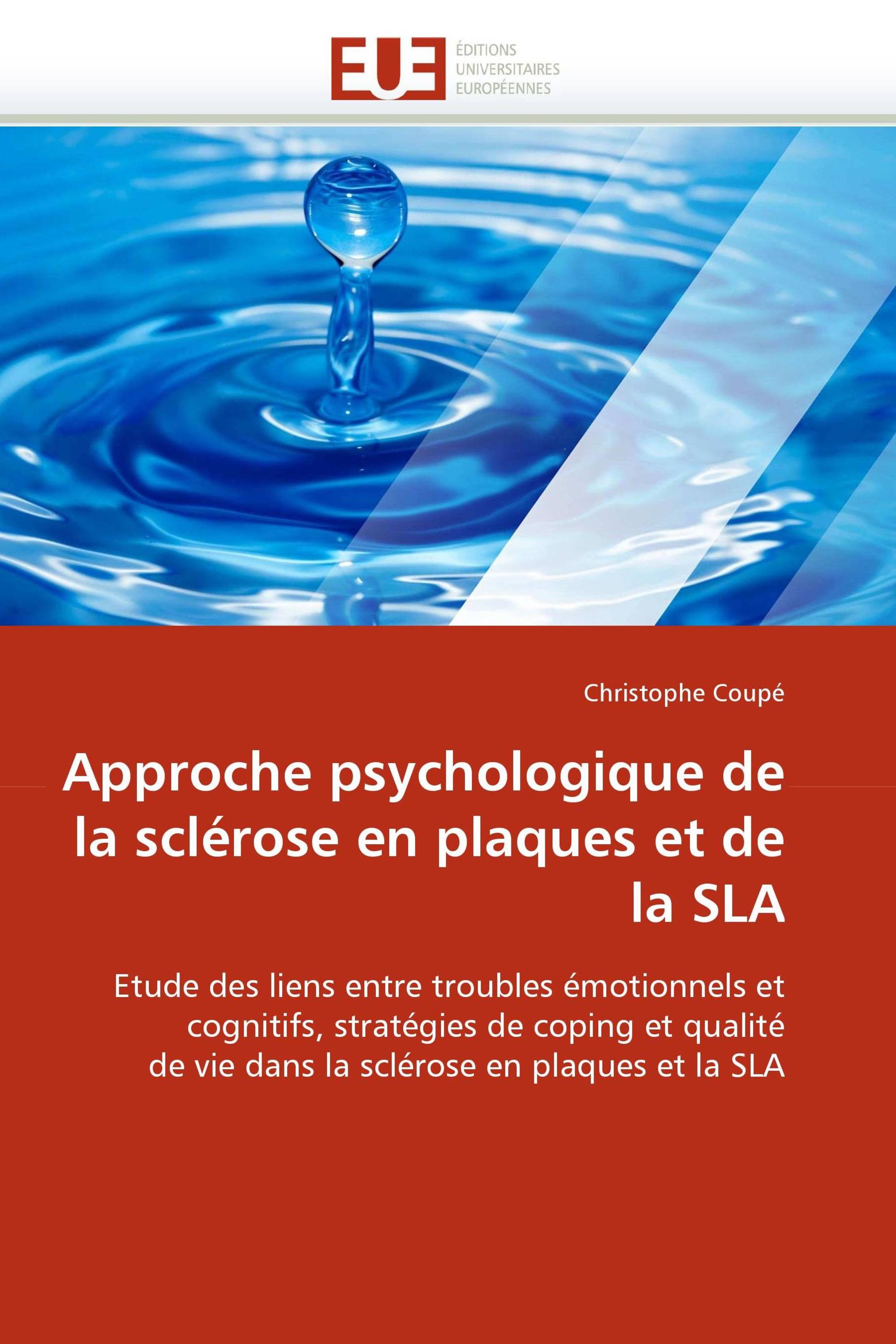 Approche psychologique de la sclérose en plaques et de la SLA