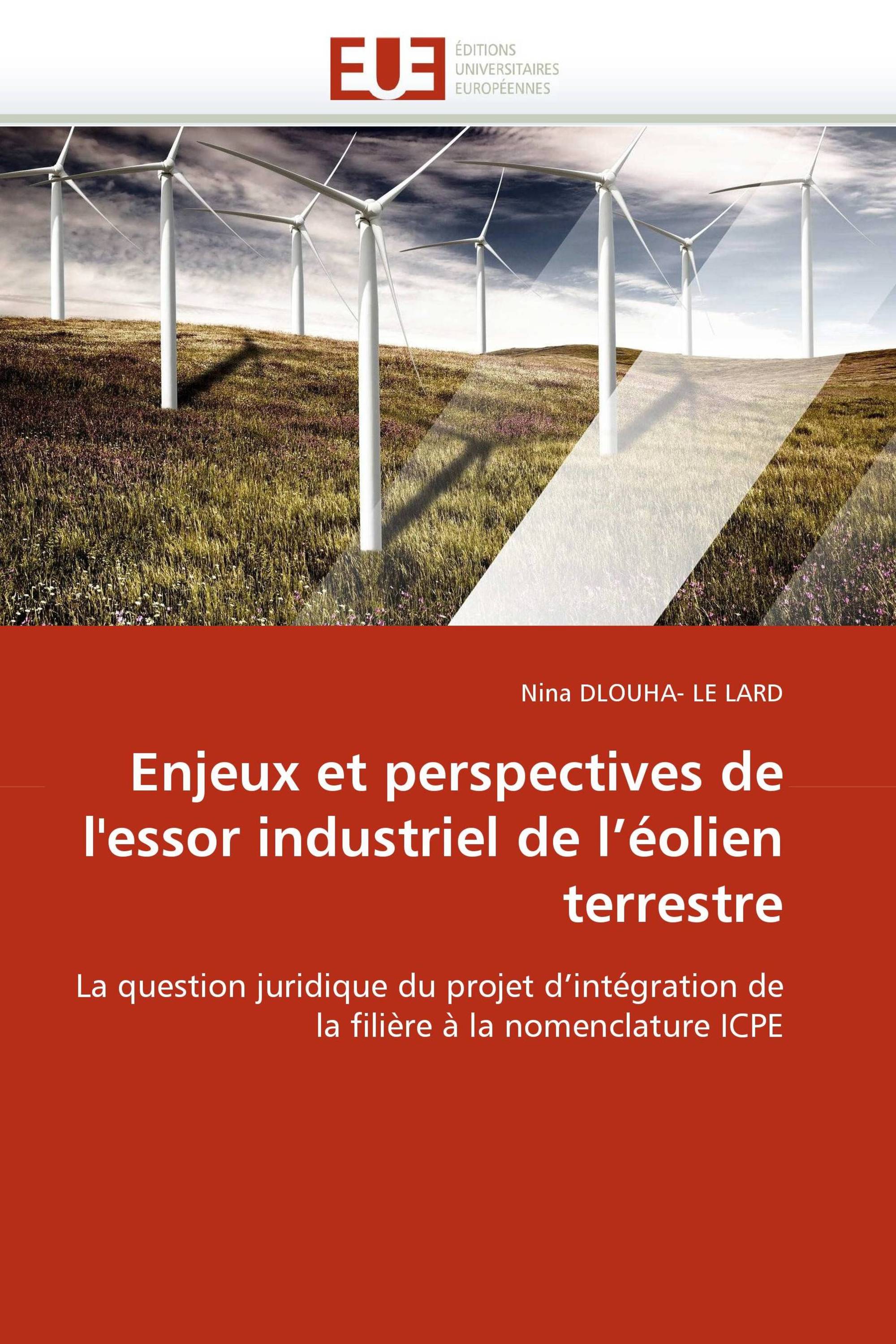 Enjeux et perspectives de l'essor industriel de l'éolien terrestre