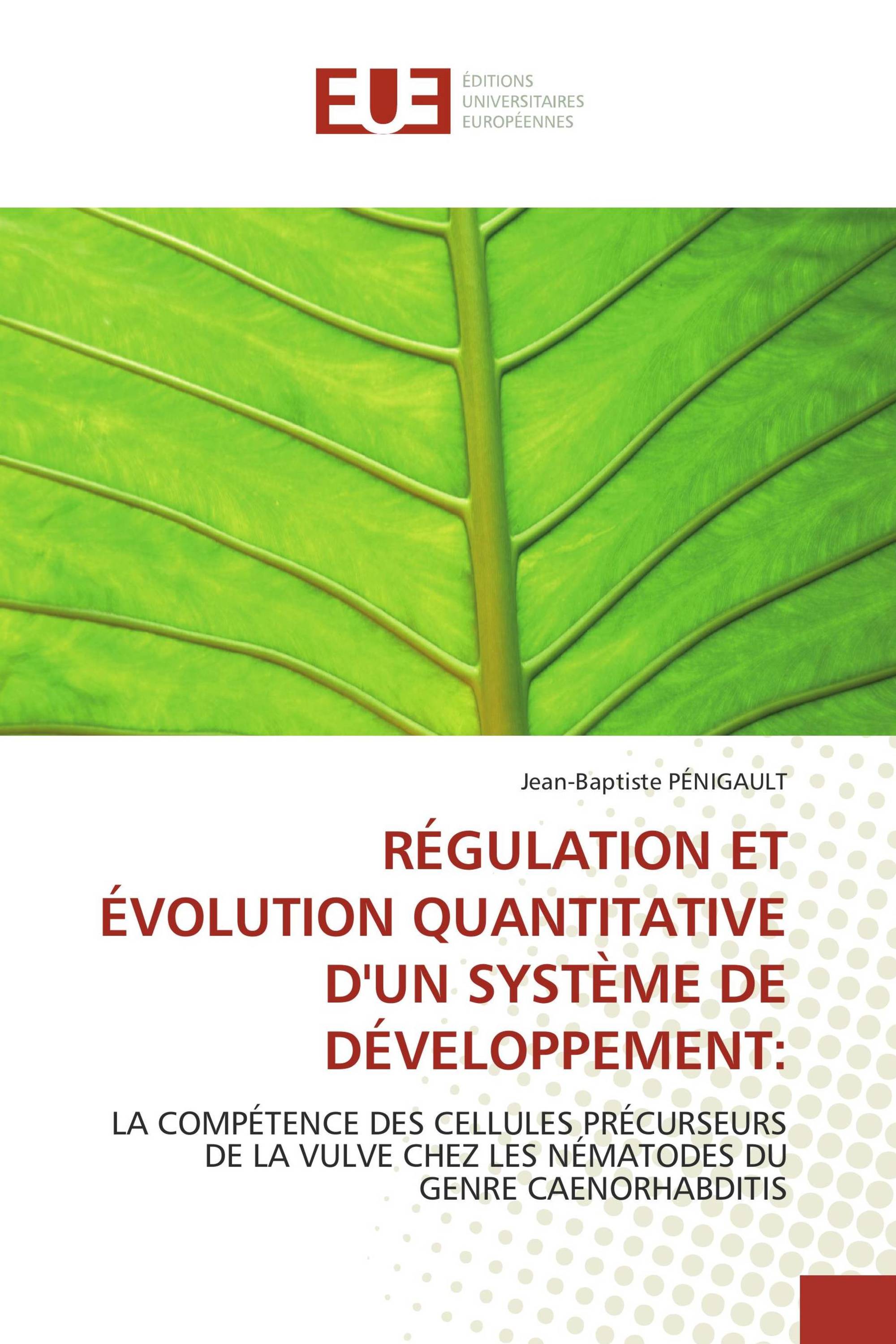 RÉGULATION ET ÉVOLUTION QUANTITATIVE D'UN SYSTÈME DE DÉVELOPPEMENT: