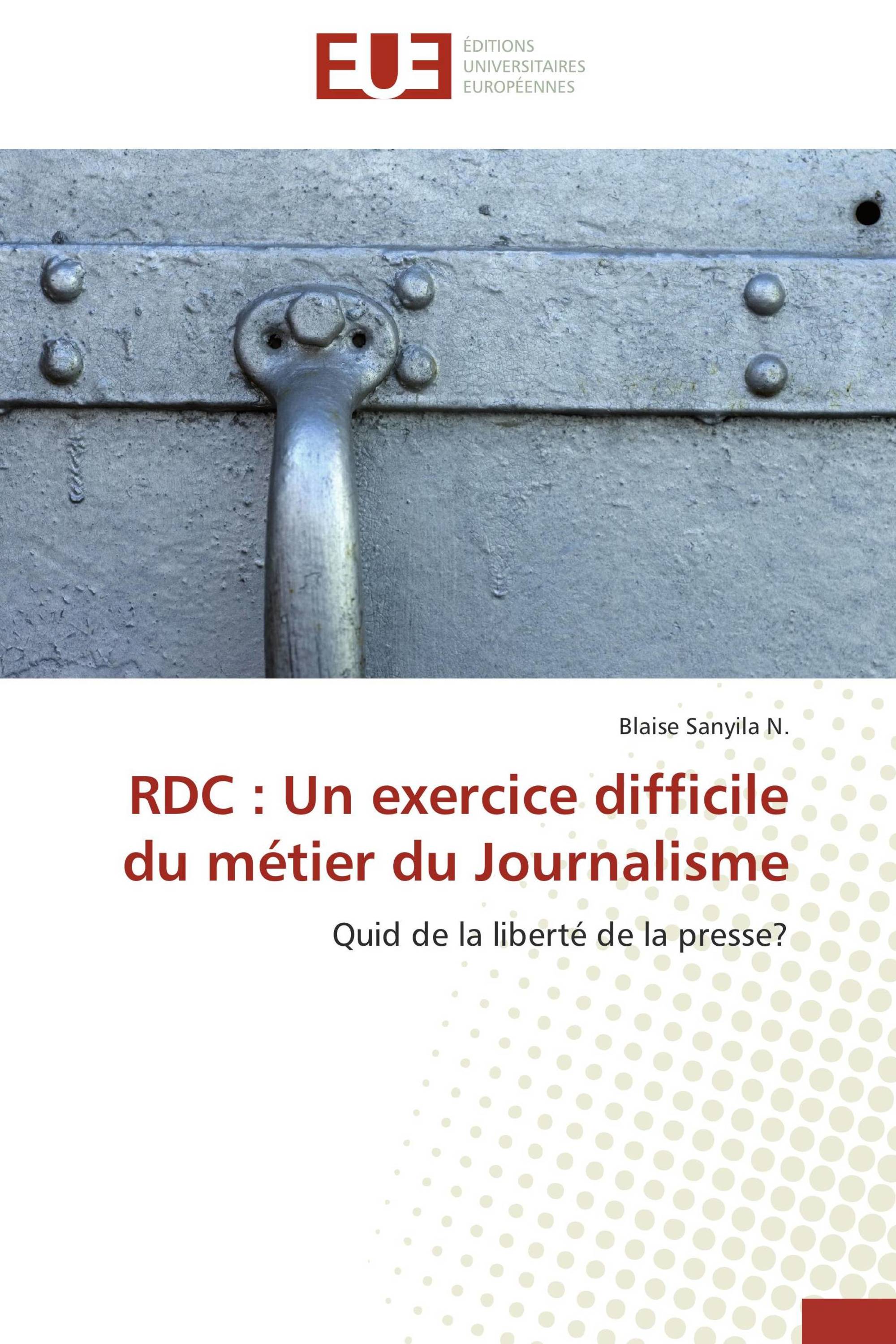 RDC : Un exercice difficile du métier du Journalisme