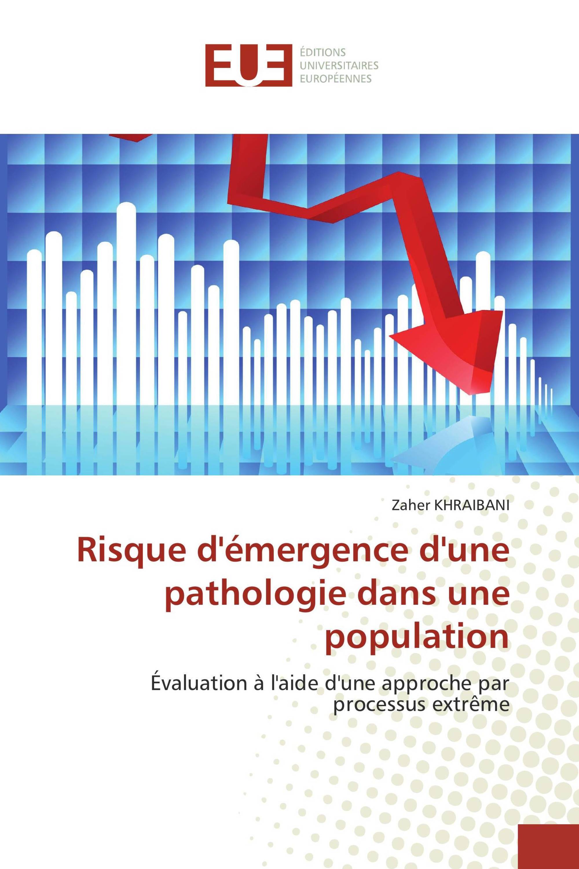 Risque d'émergence d'une pathologie dans une population