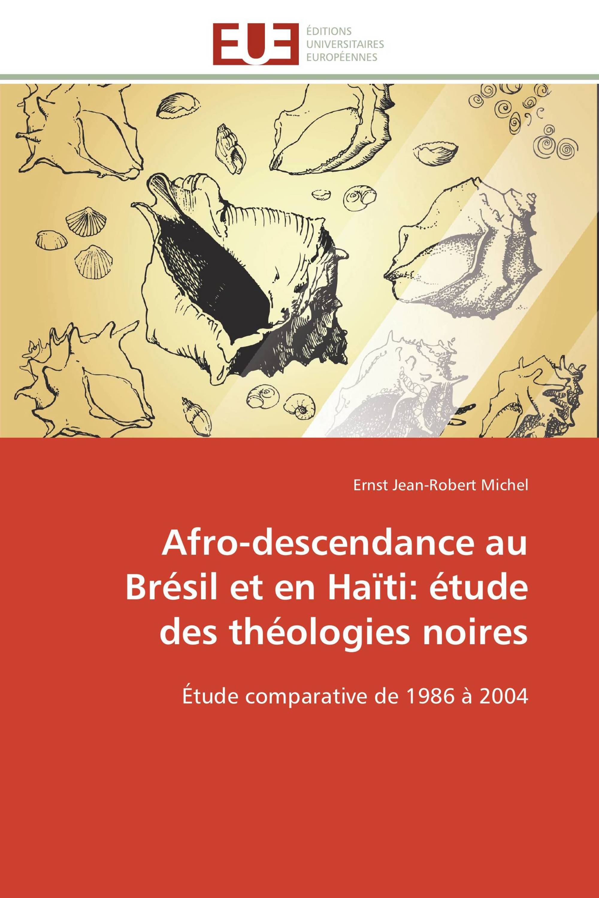 Afro-descendance au Brésil et en Haïti: étude des théologies noires